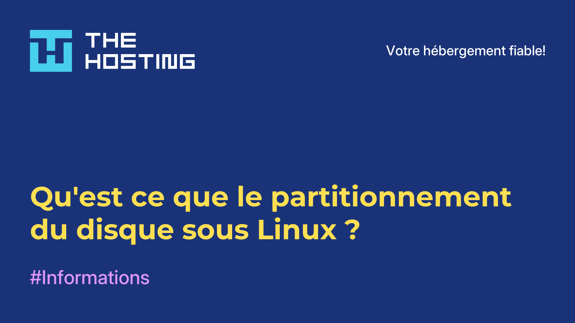 Qu'est-ce que le partitionnement du disque sous Linux ?