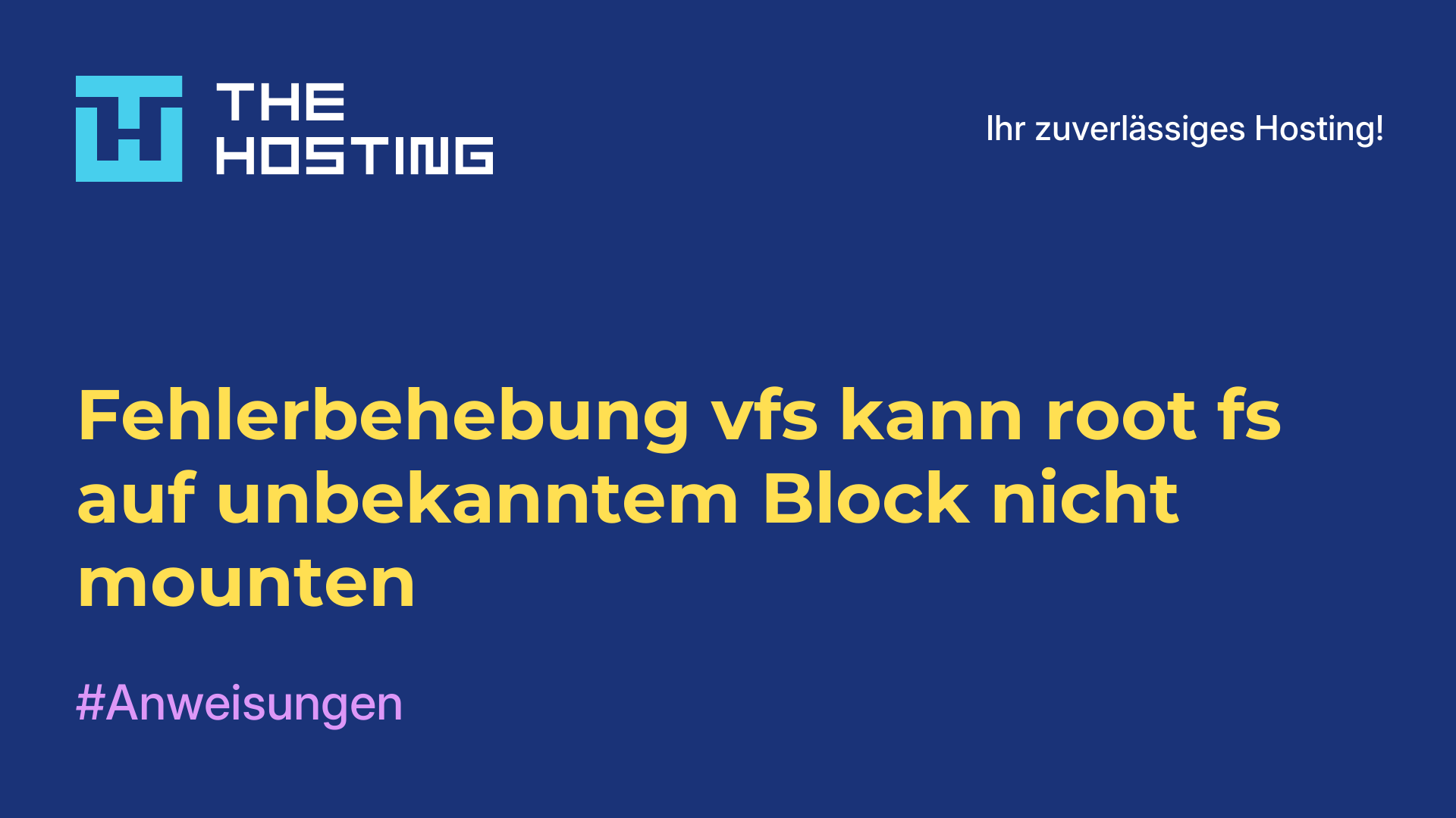 Fehlerbehebung vfs kann root fs auf unbekanntem Block nicht mounten