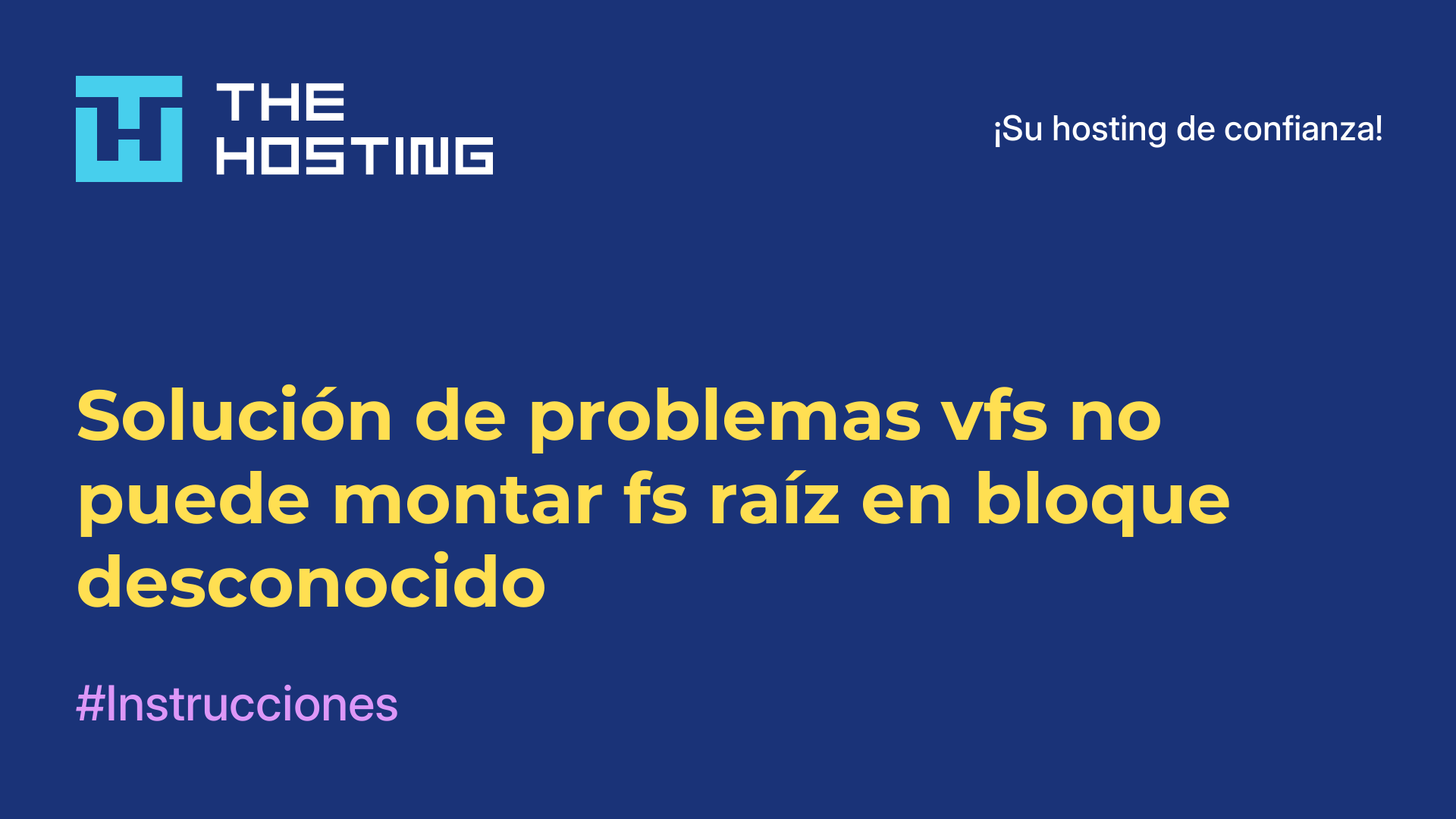 Solución de problemas vfs no puede montar fs raíz en bloque desconocido