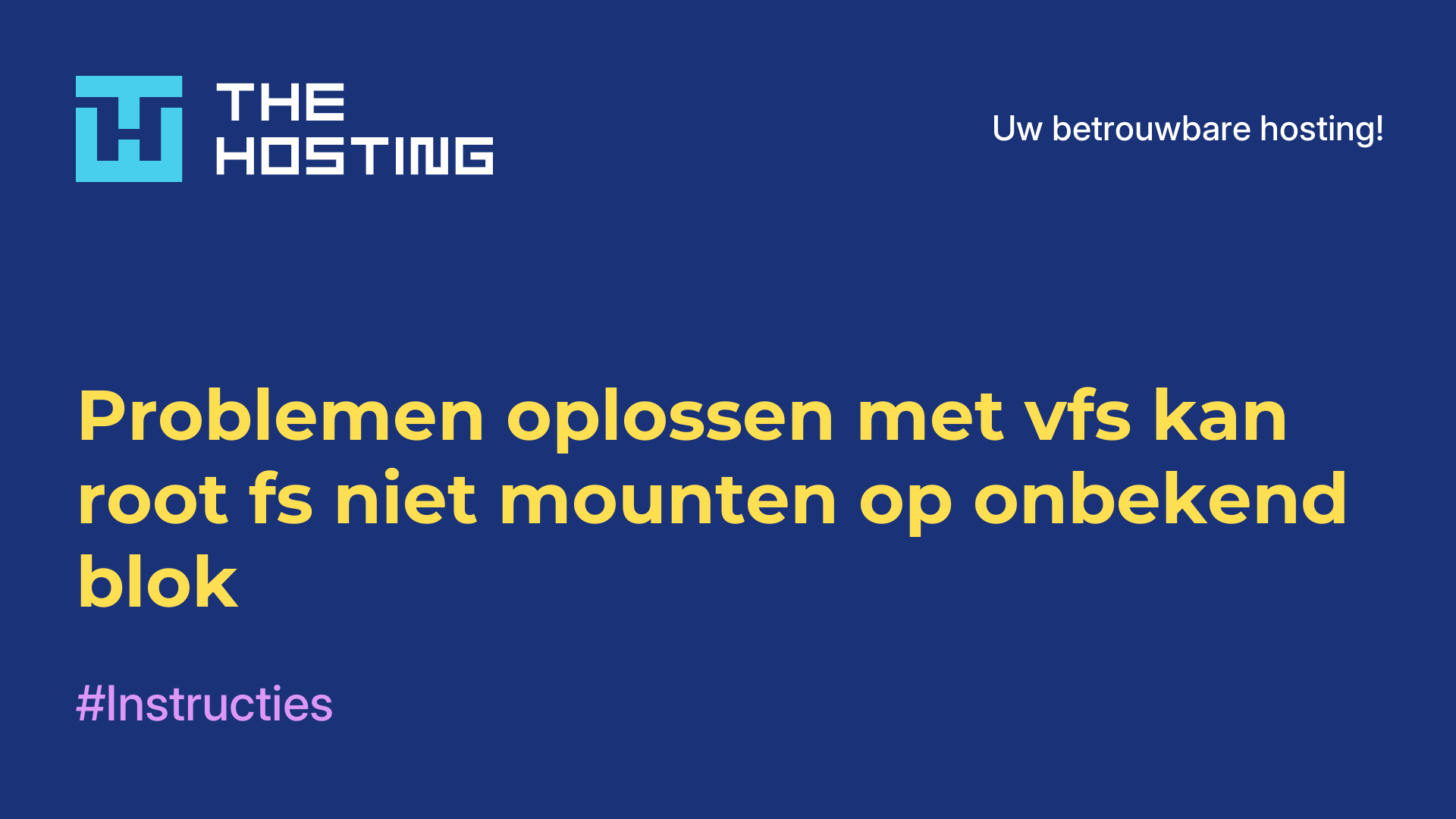 Problemen oplossen met vfs kan root fs niet mounten op onbekend blok