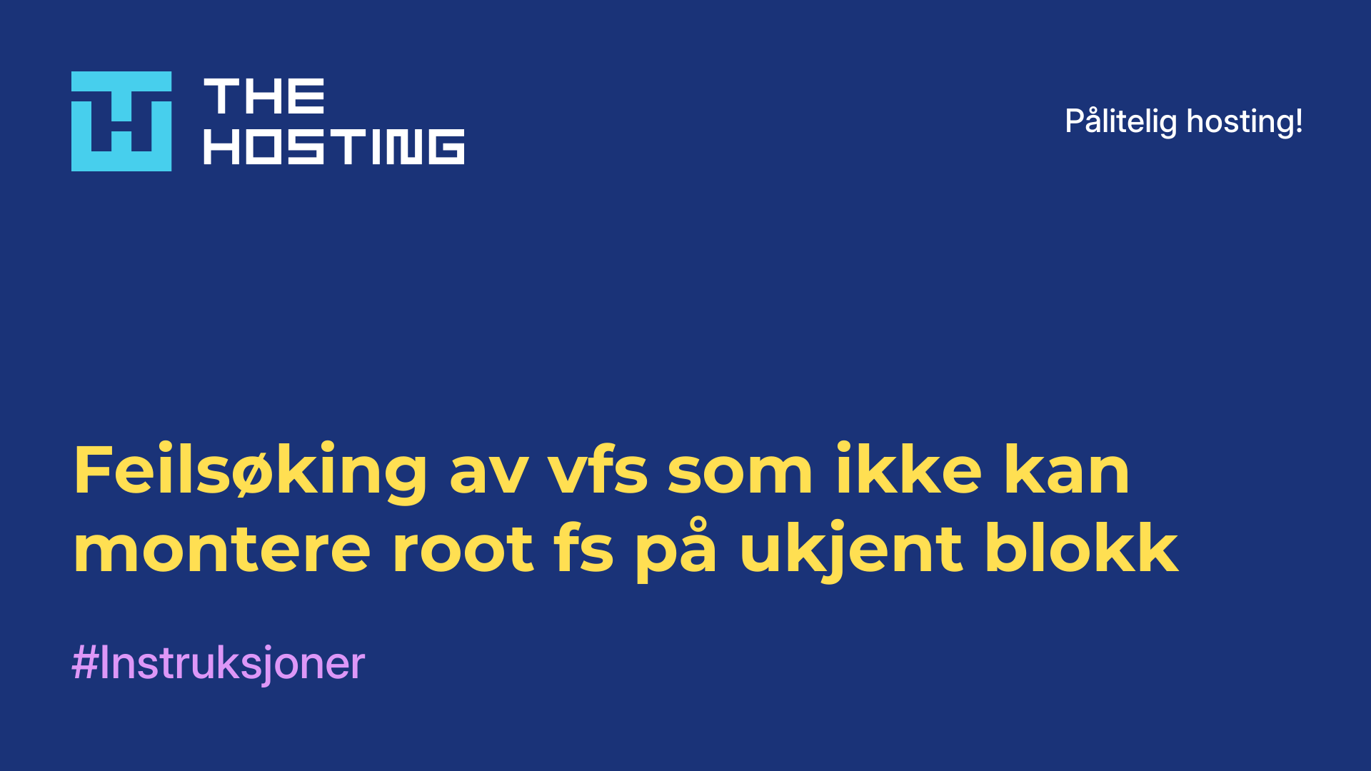Feilsøking av vfs som ikke kan montere root fs på ukjent blokk