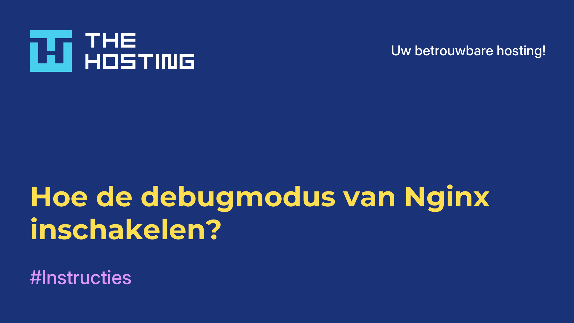 Hoe de debugmodus van Nginx inschakelen?