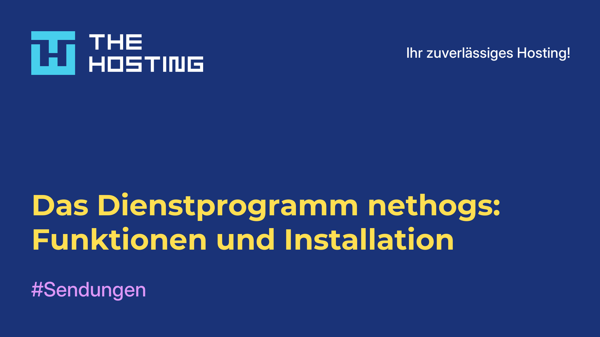 Das Dienstprogramm nethogs: Funktionen und Installation