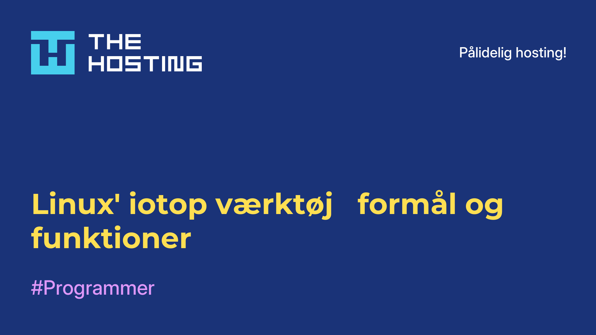 Linux' iotop-værktøj - formål og funktioner