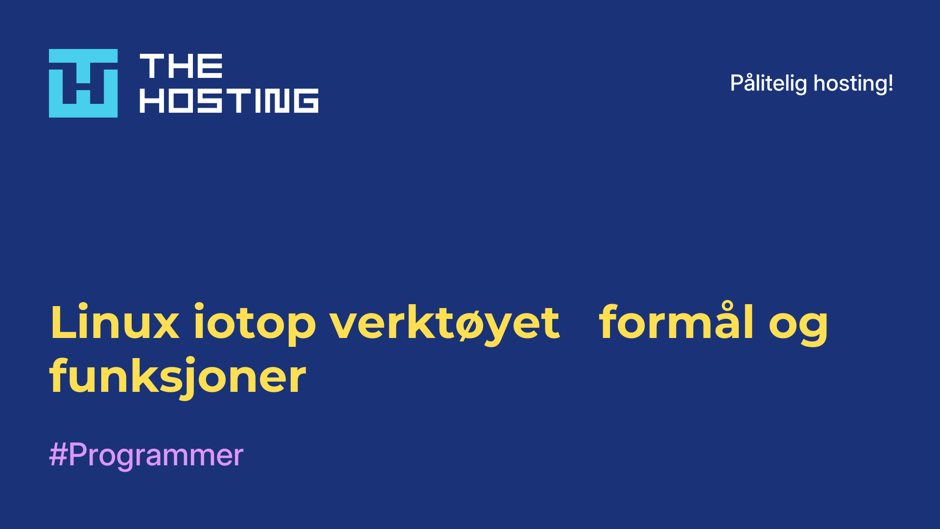 Linux iotop-verktøyet - formål og funksjoner