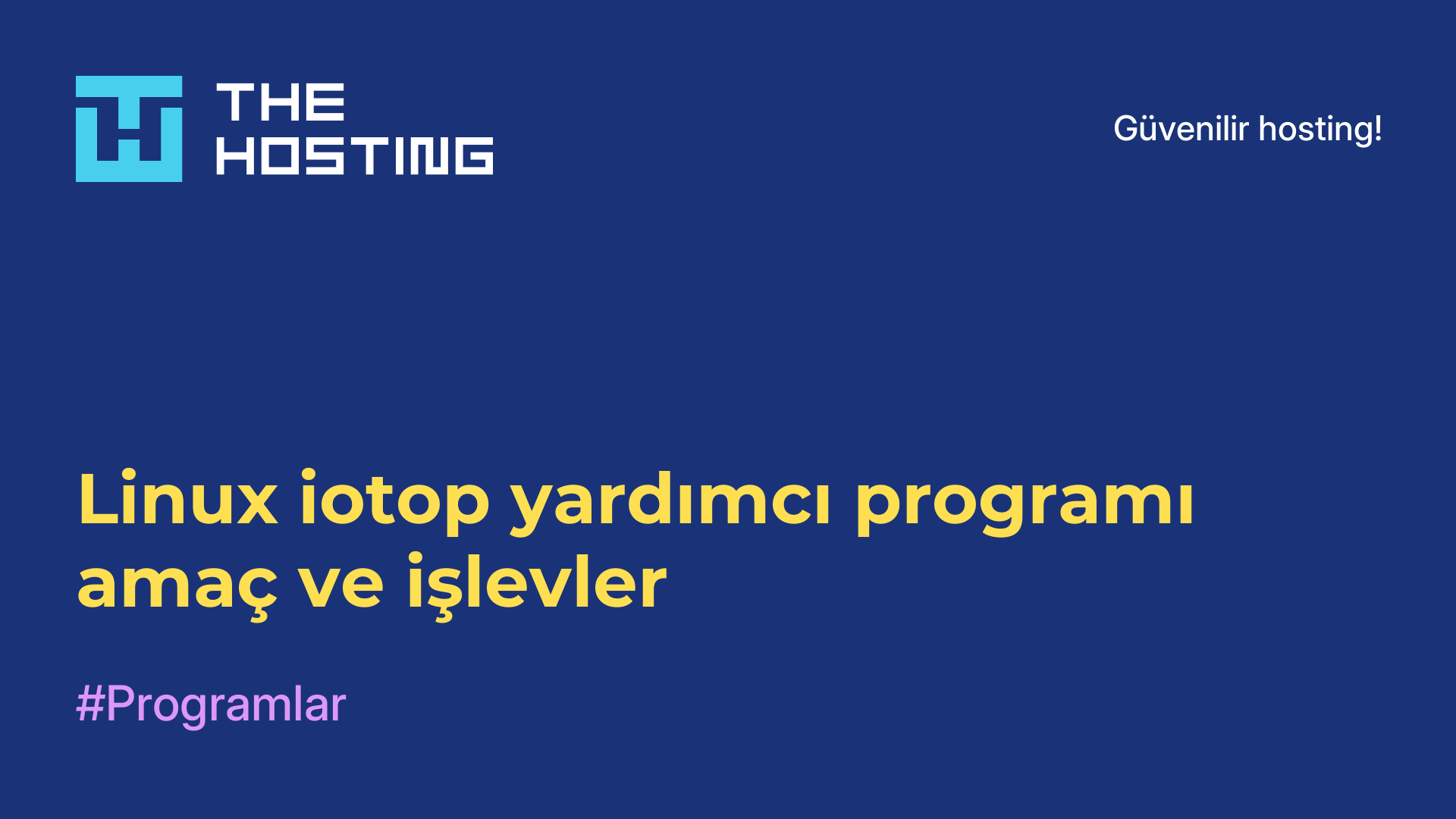 Linux iotop yardımcı programı - amaç ve işlevler