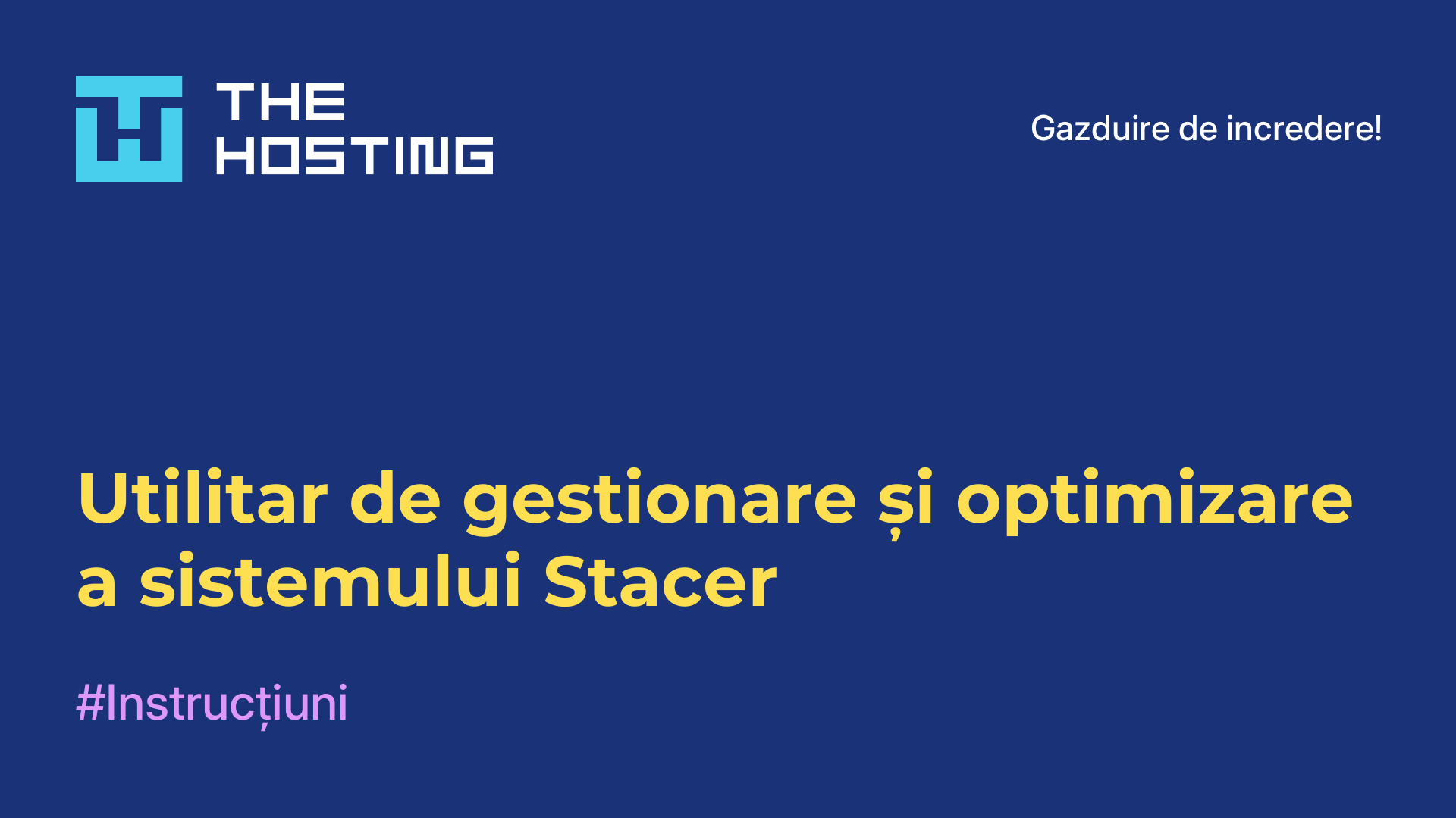 Utilitar de gestionare și optimizare a sistemului Stacer