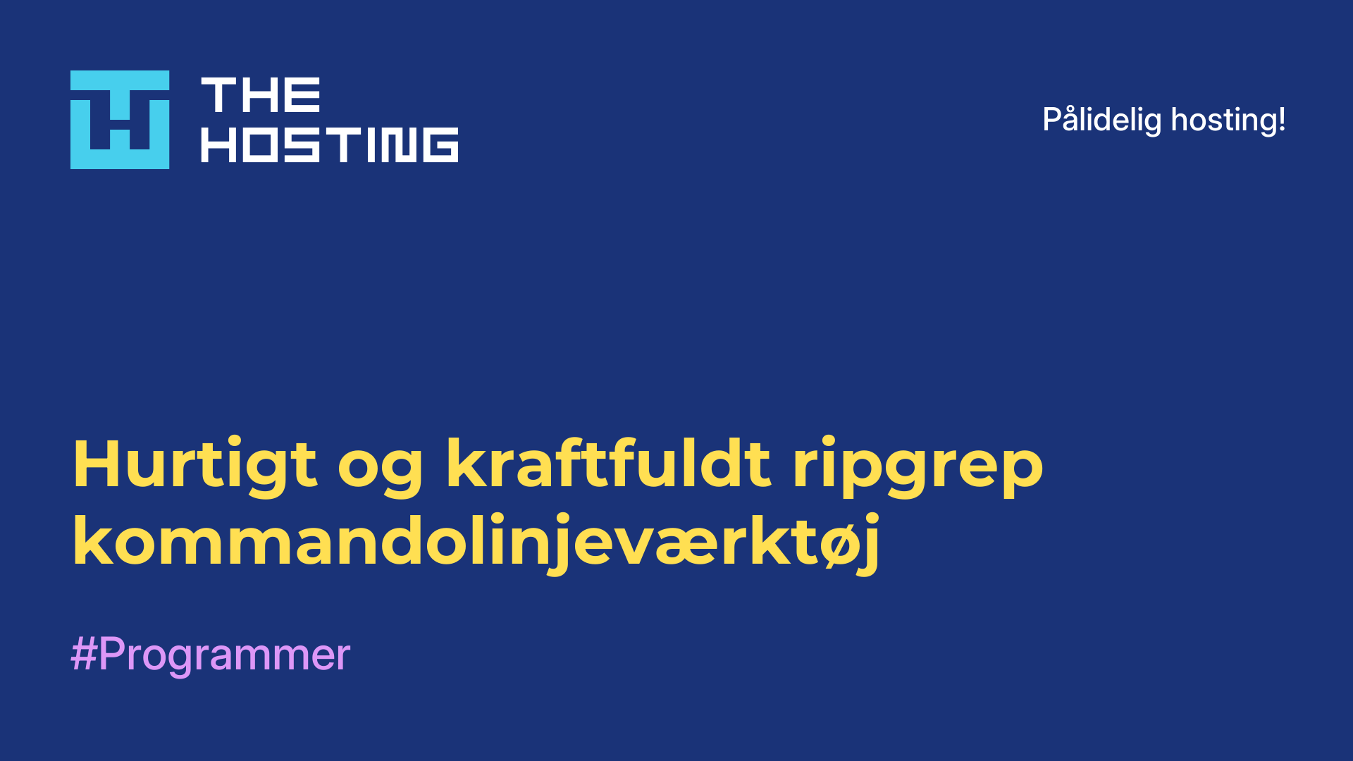 Hurtigt og kraftfuldt ripgrep-kommandolinjeværktøj