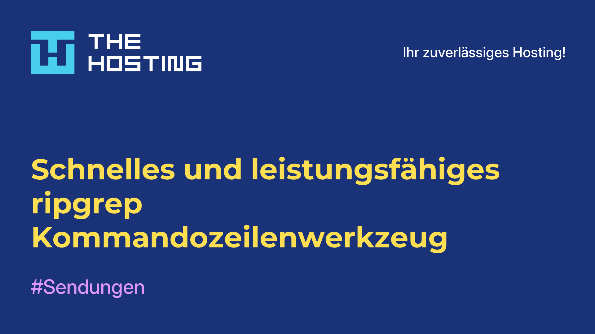 Schnelles und leistungsfähiges ripgrep Kommandozeilenwerkzeug