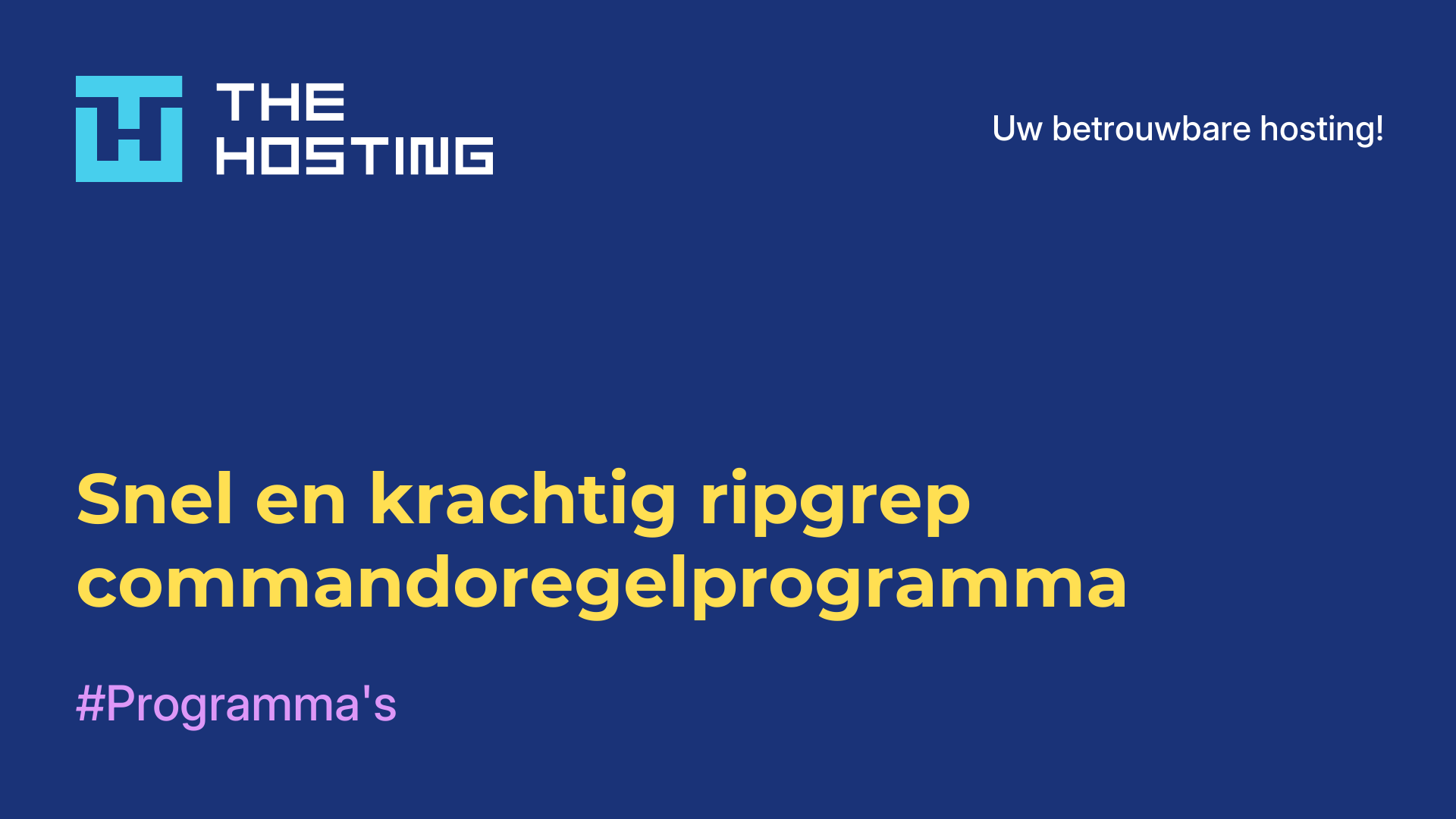 Snel en krachtig ripgrep commandoregelprogramma