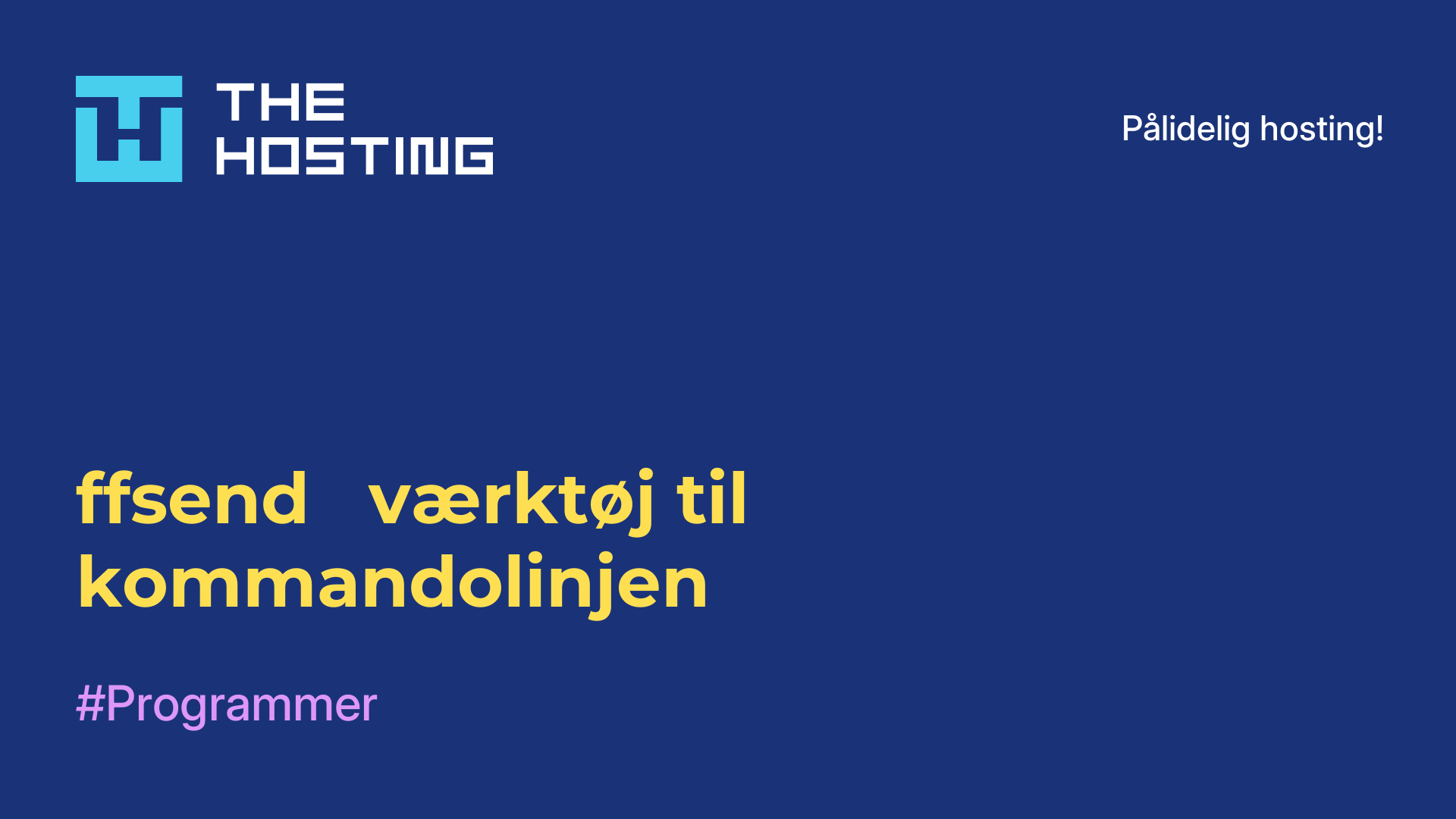 ffsend - værktøj til kommandolinjen