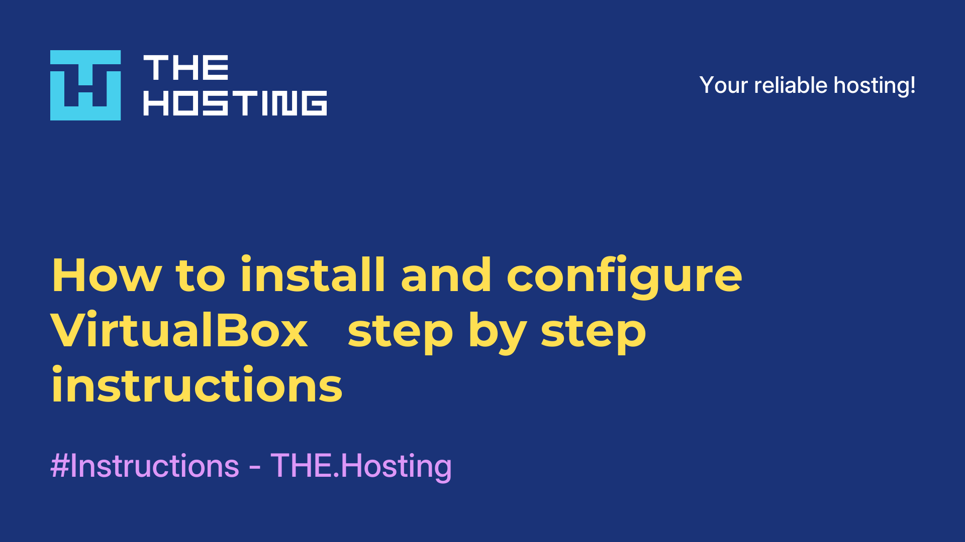 How to install and configure VirtualBox - step-by-step instructions
