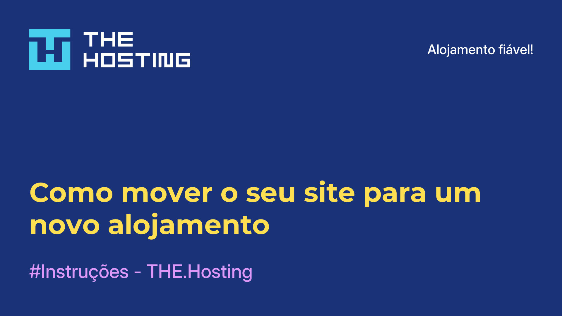 Como mover o seu site para um novo alojamento