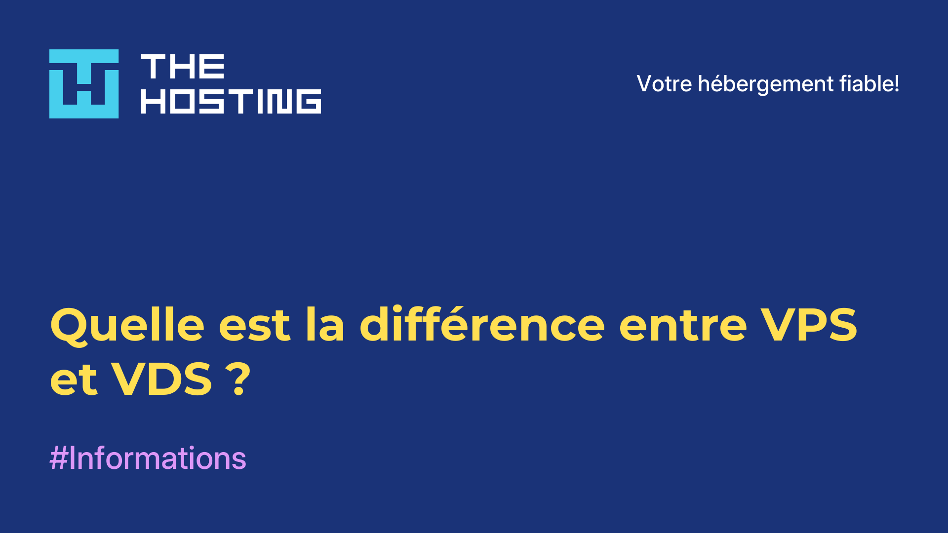 Quelle est la différence entre VPS et VDS ?