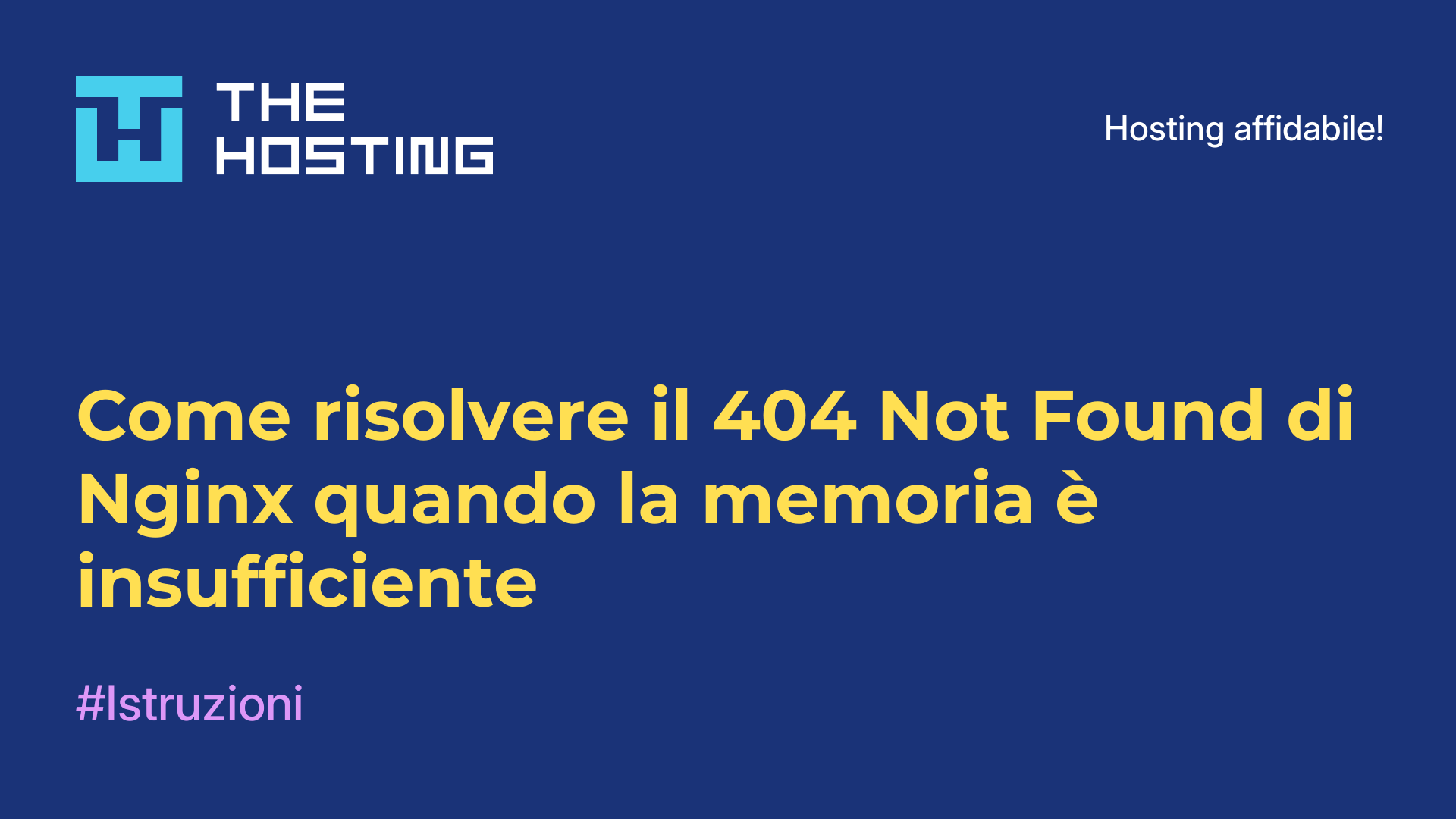 Come risolvere il 404 Not Found di Nginx quando la memoria è insufficiente