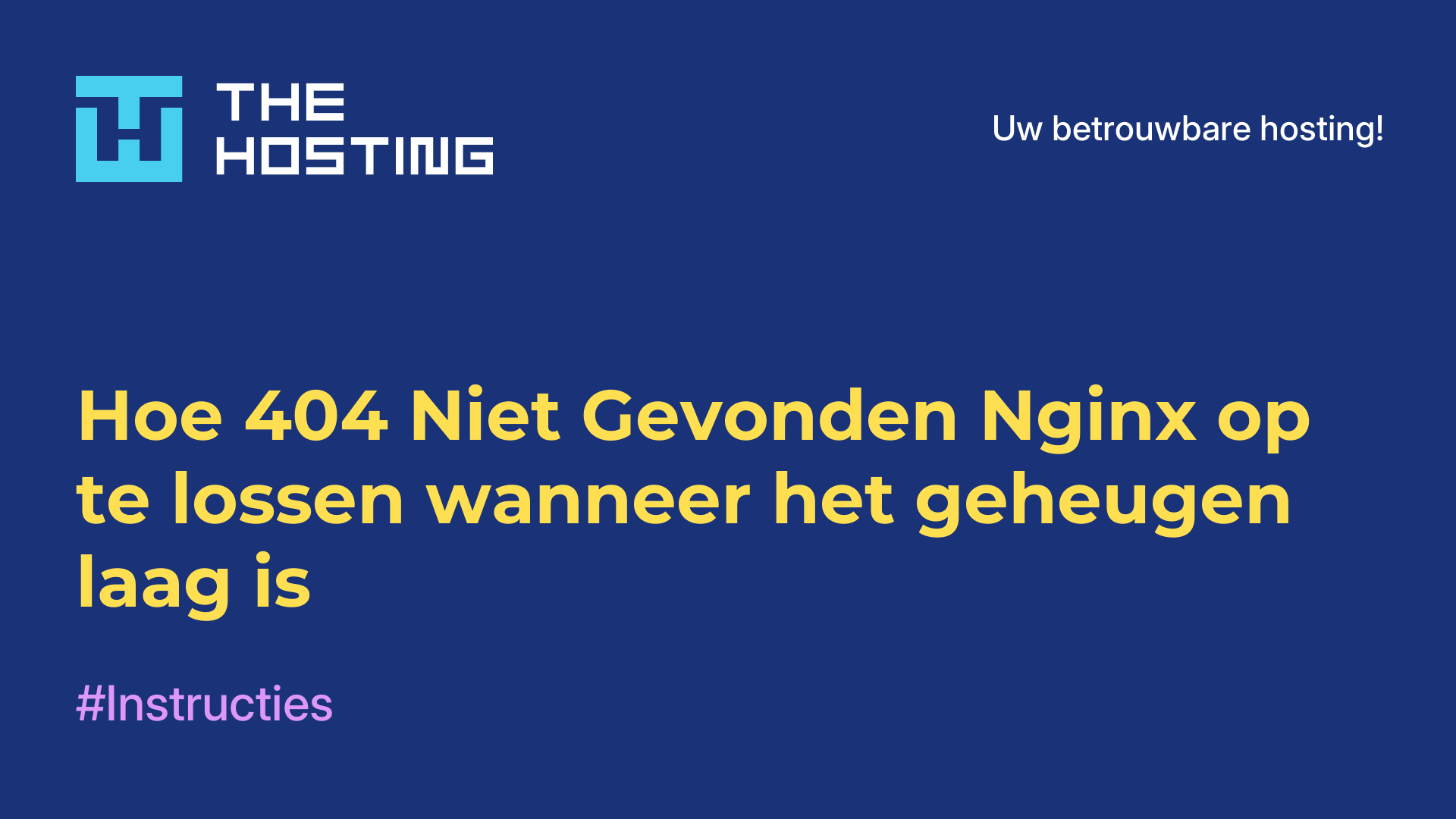 Hoe 404 Niet Gevonden Nginx op te lossen wanneer het geheugen laag is