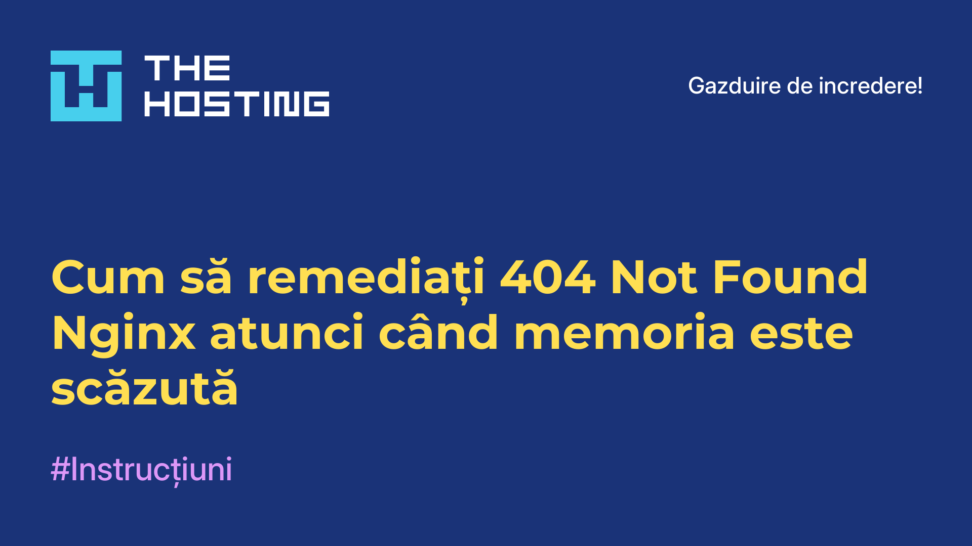 Cum să remediați 404 Not Found Nginx atunci când memoria este scăzută