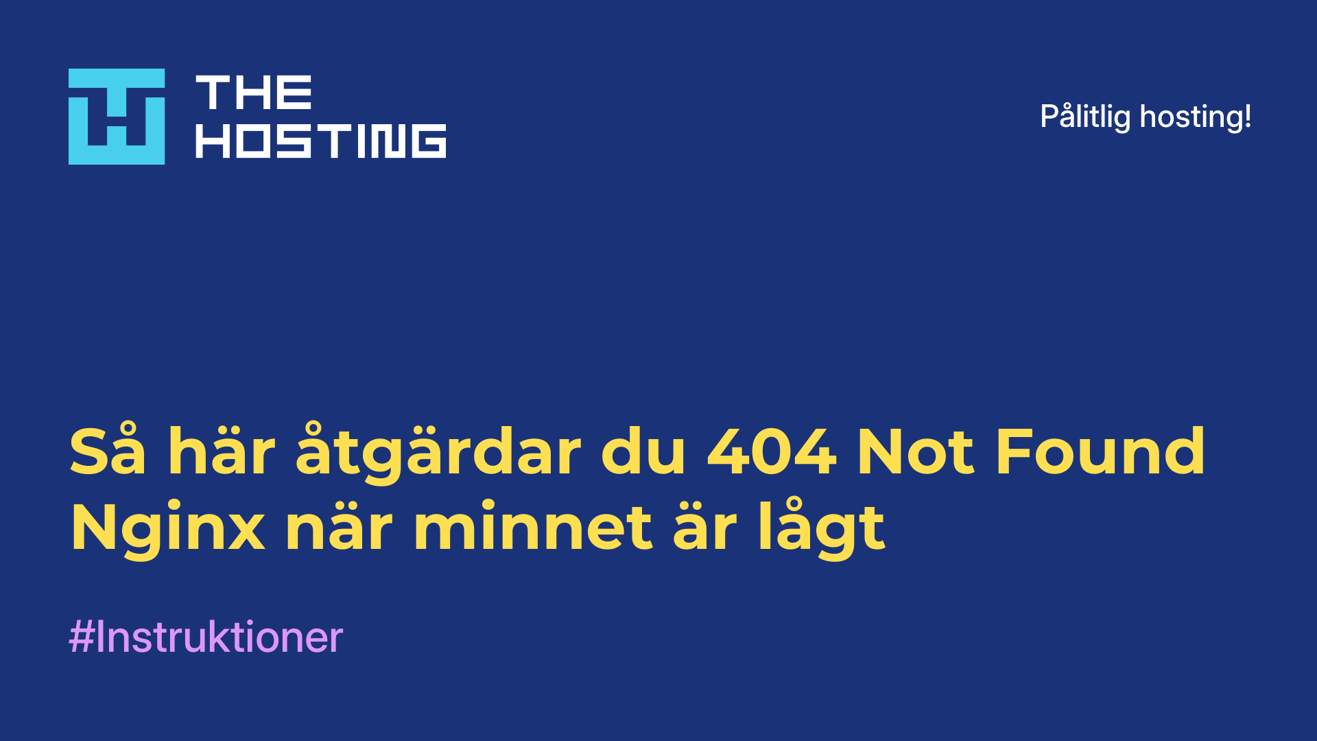 Så här åtgärdar du 404 Not Found Nginx när minnet är lågt