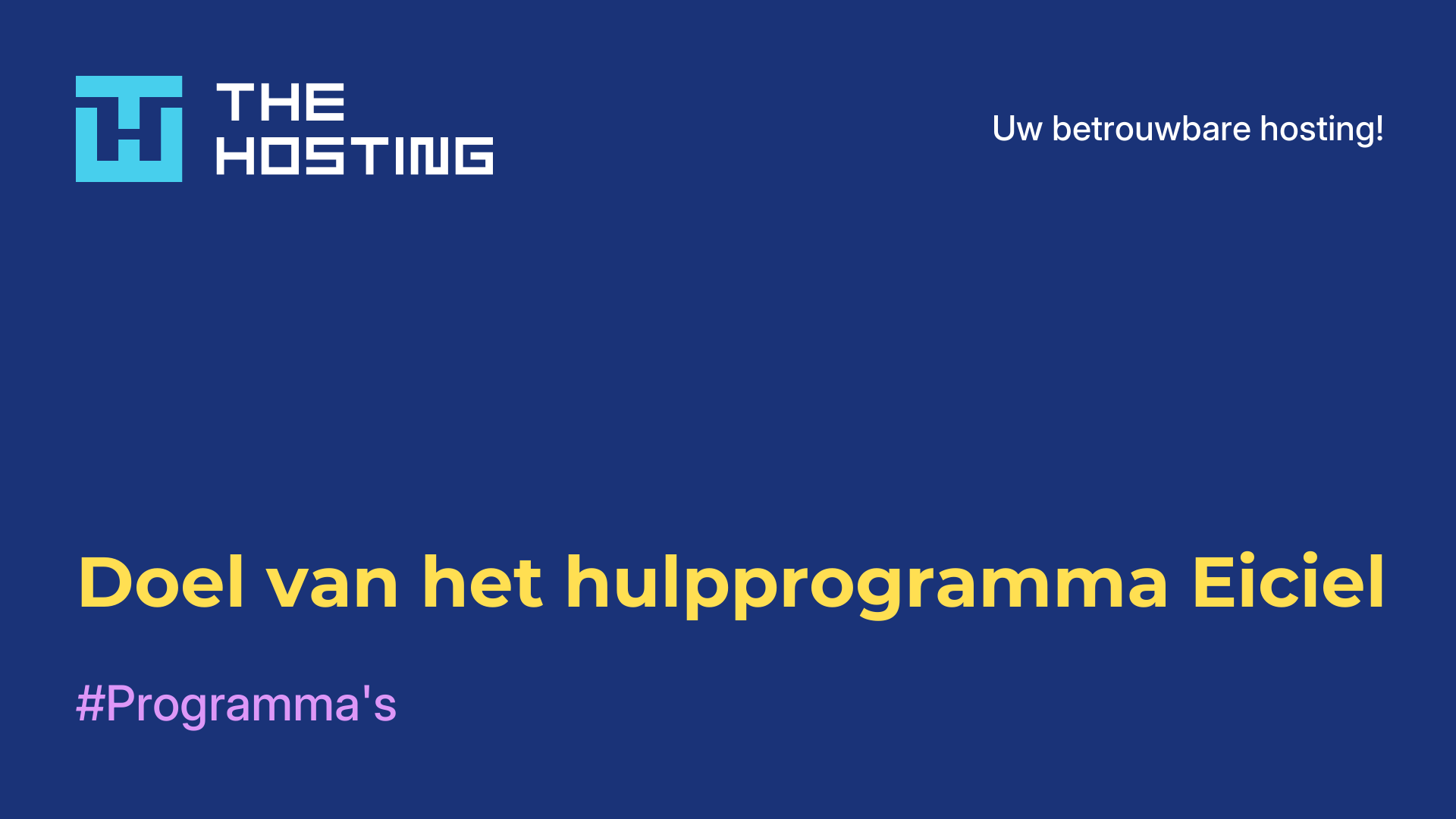 Doel van het hulpprogramma Eiciel