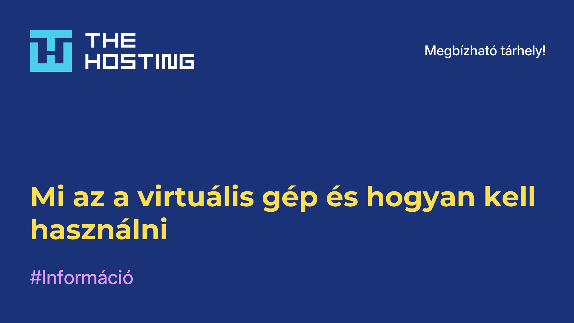 Mi az a virtuális gép és hogyan kell használni