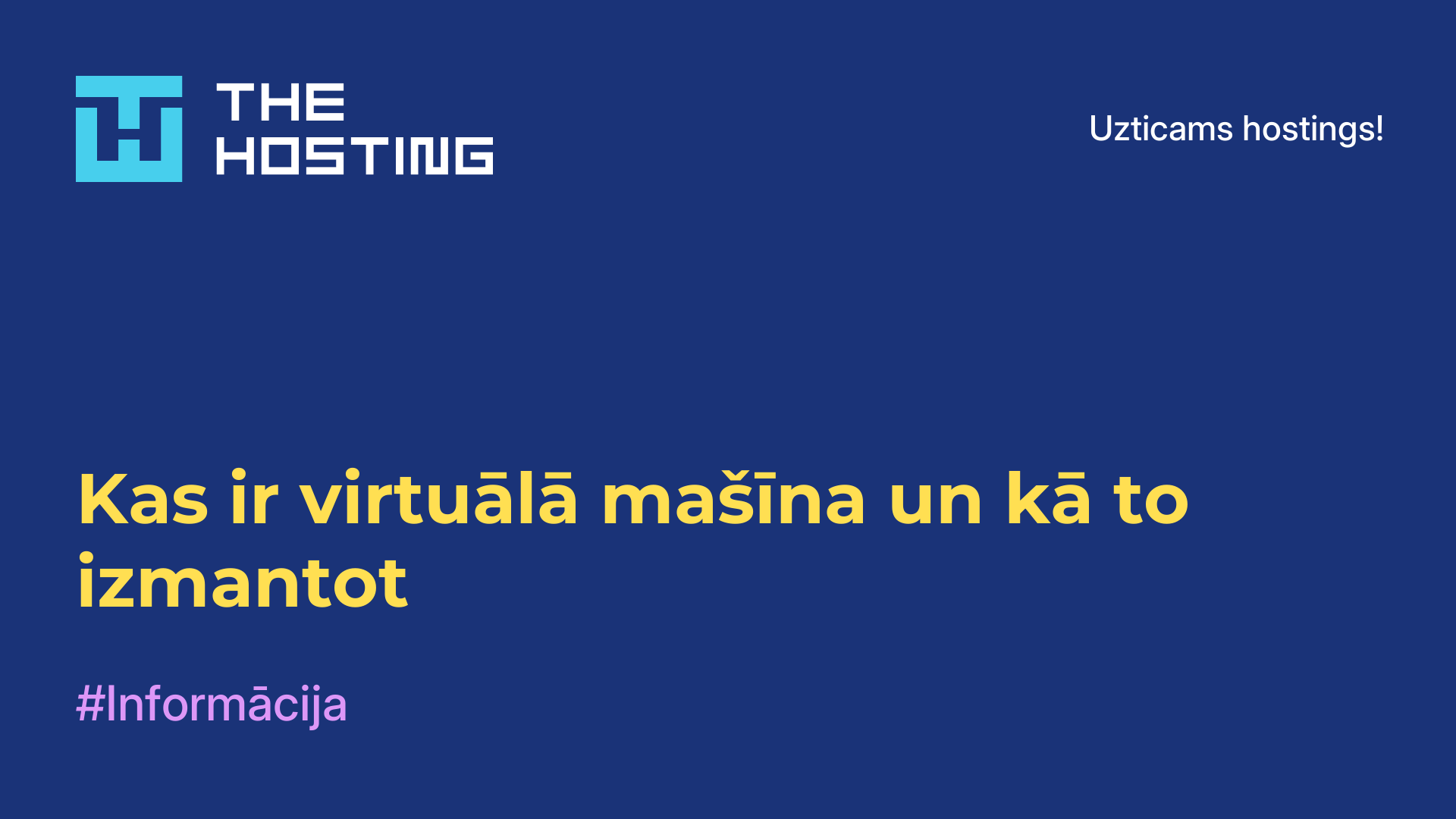 Kas ir virtuālā mašīna un kā to izmantot