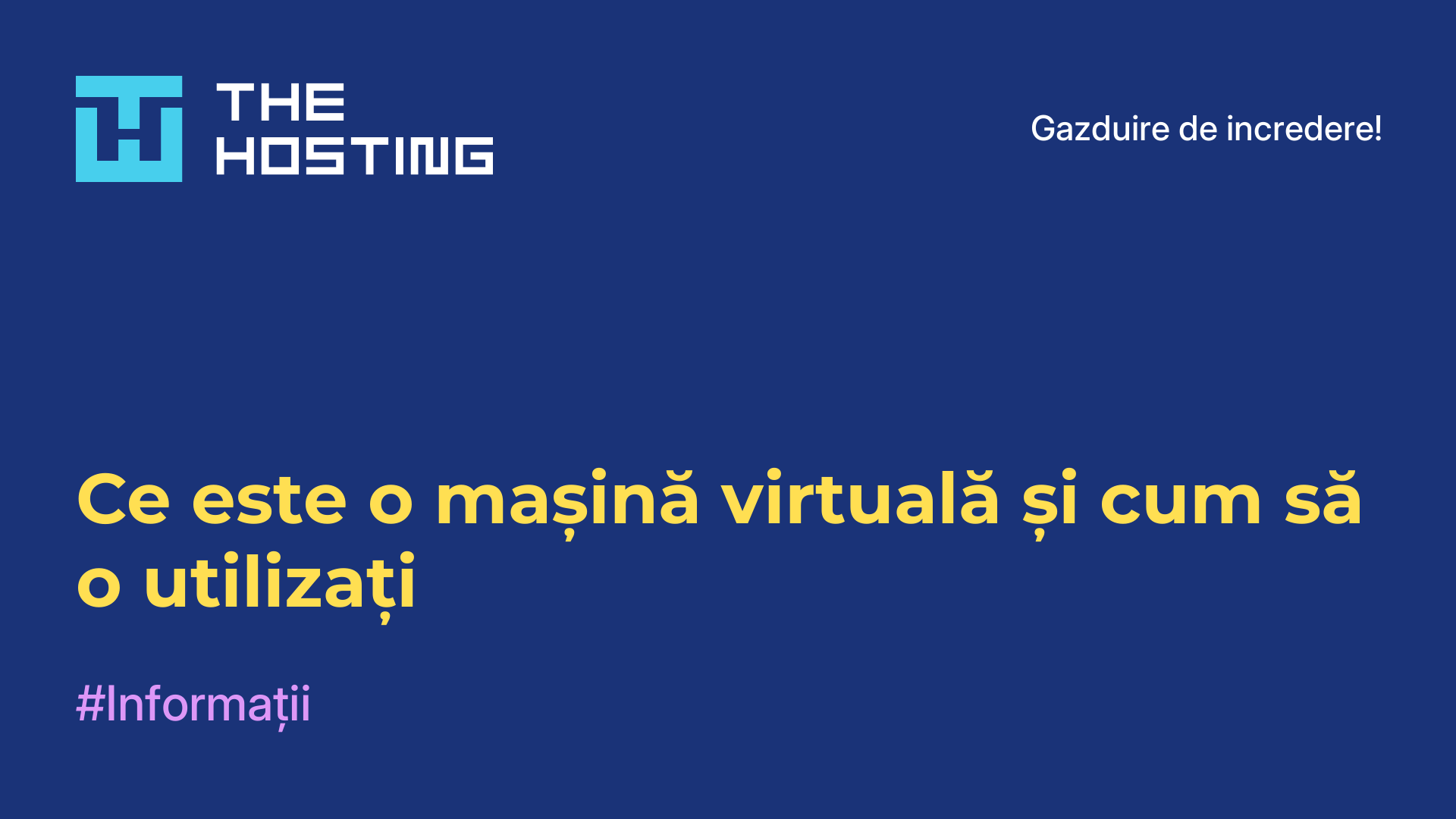 Ce este o mașină virtuală și cum să o utilizați