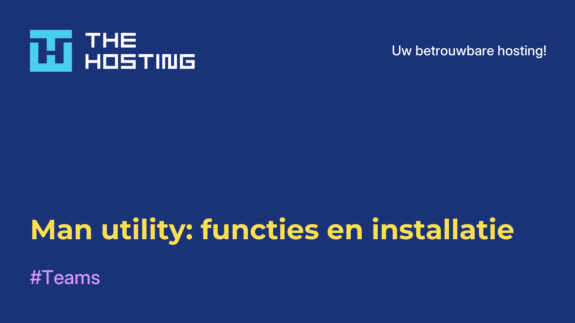 Man utility: functies en installatie