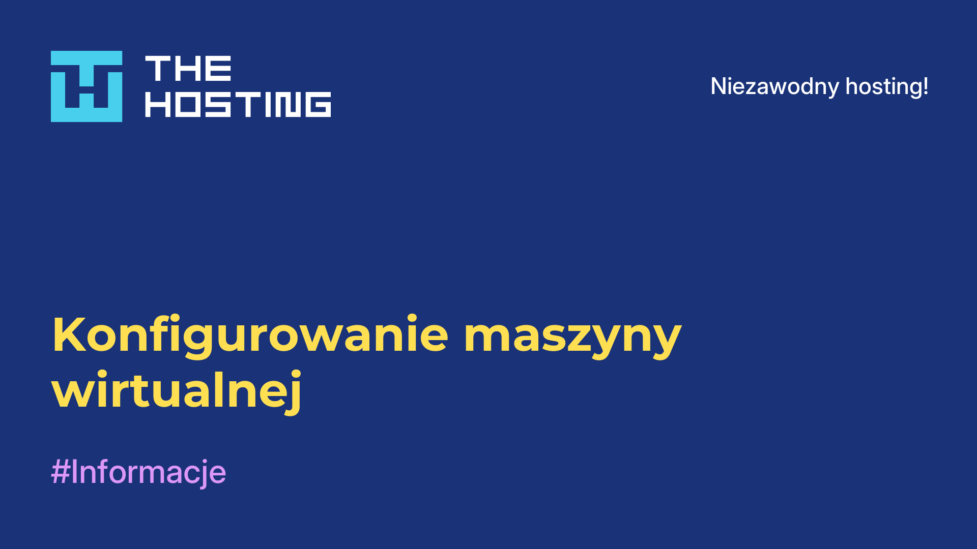 Konfigurowanie maszyny wirtualnej