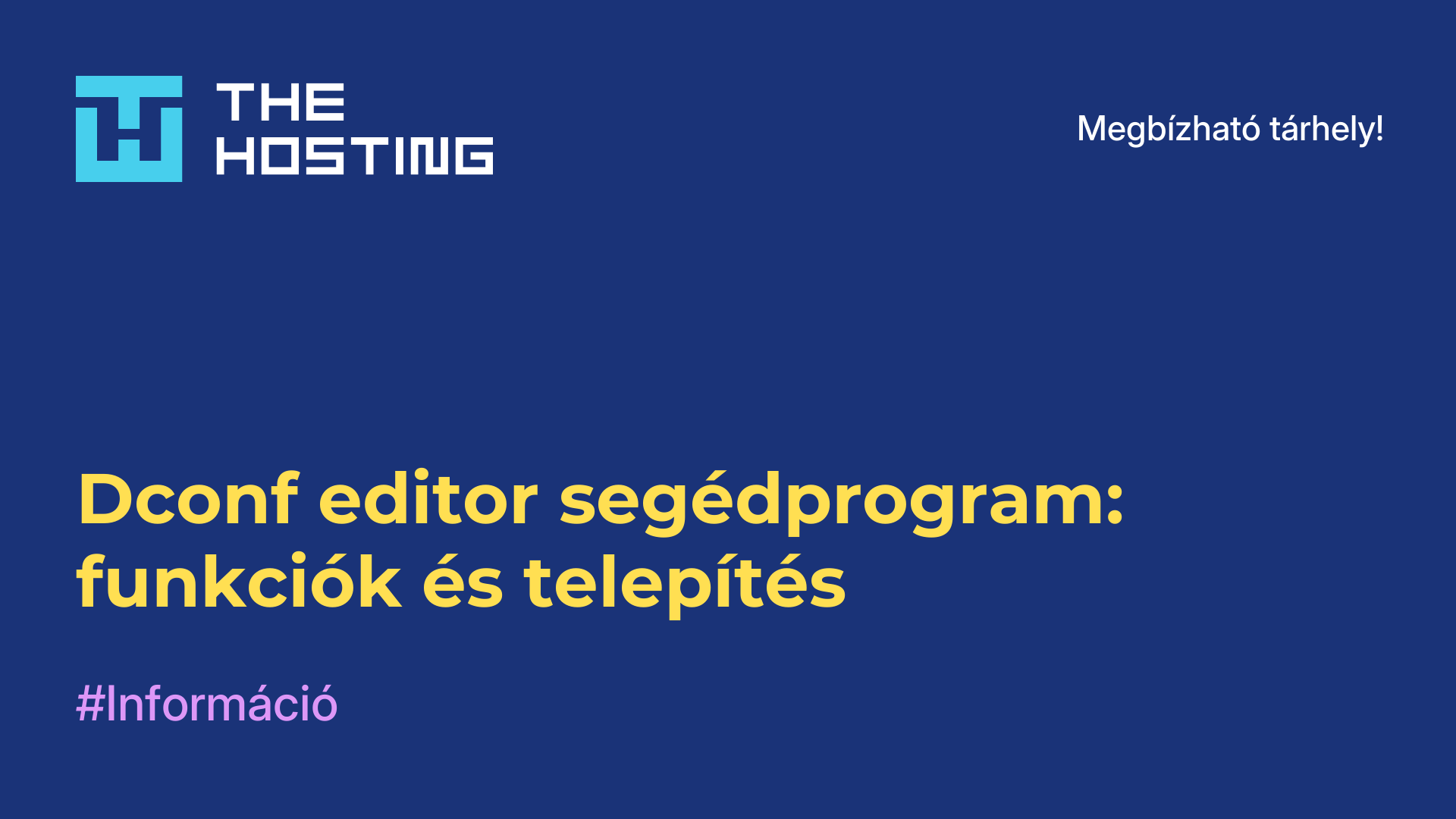 Dconf editor segédprogram: funkciók és telepítés