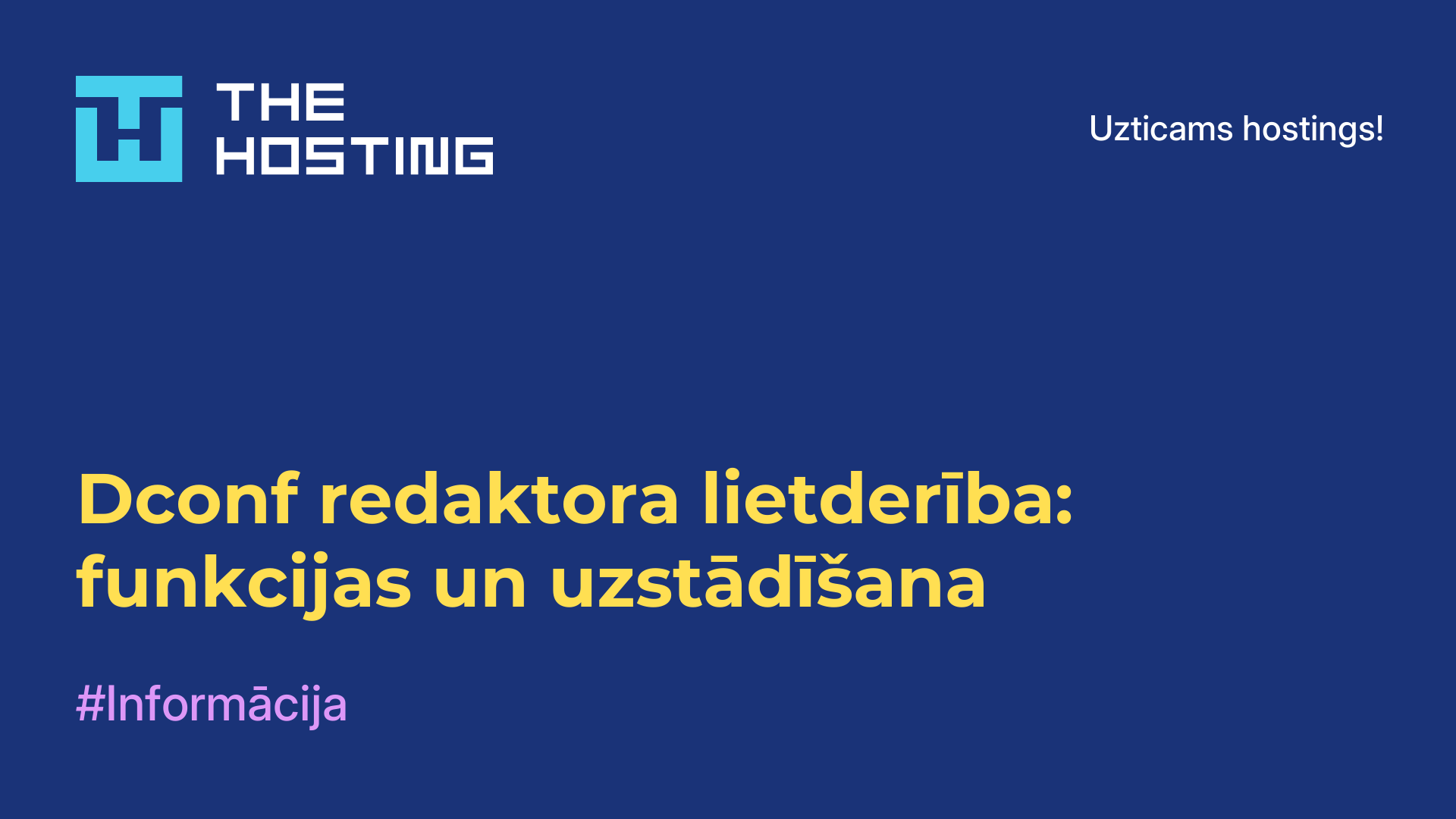 Dconf redaktora lietderība: funkcijas un uzstādīšana
