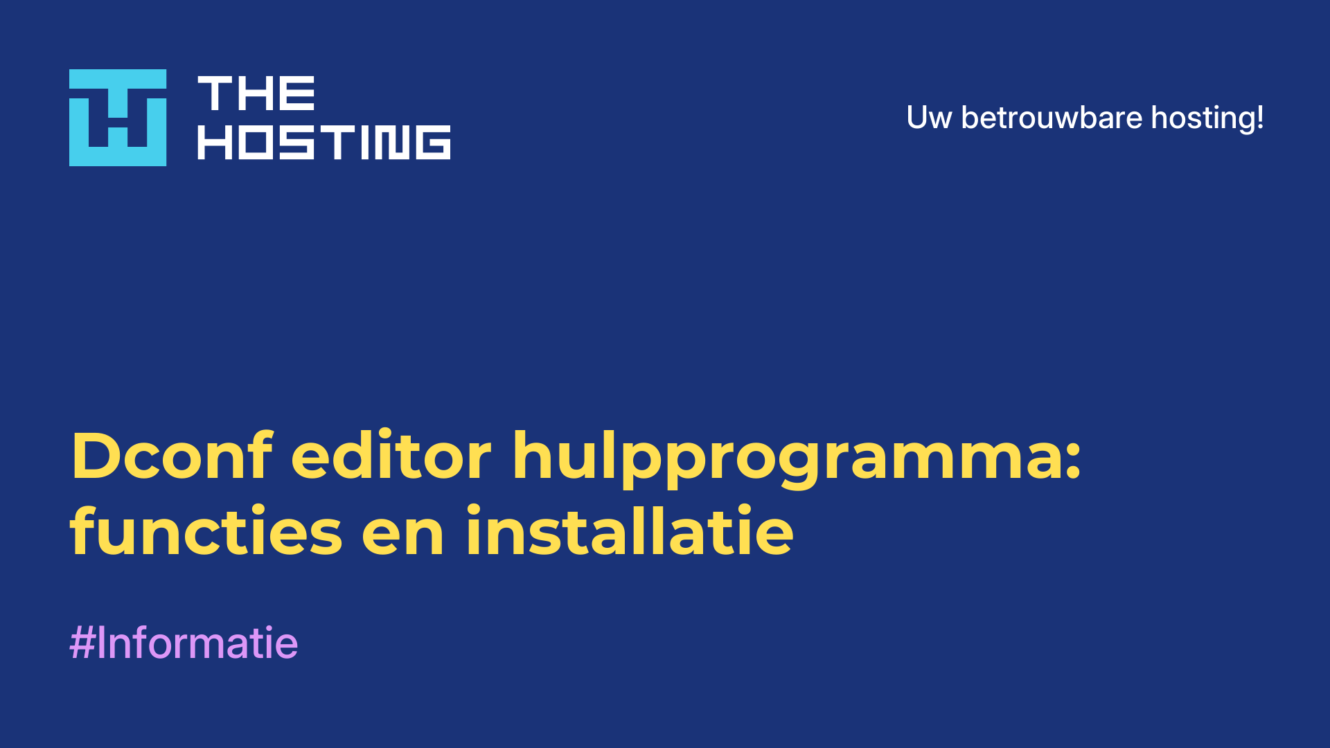 Dconf editor hulpprogramma: functies en installatie