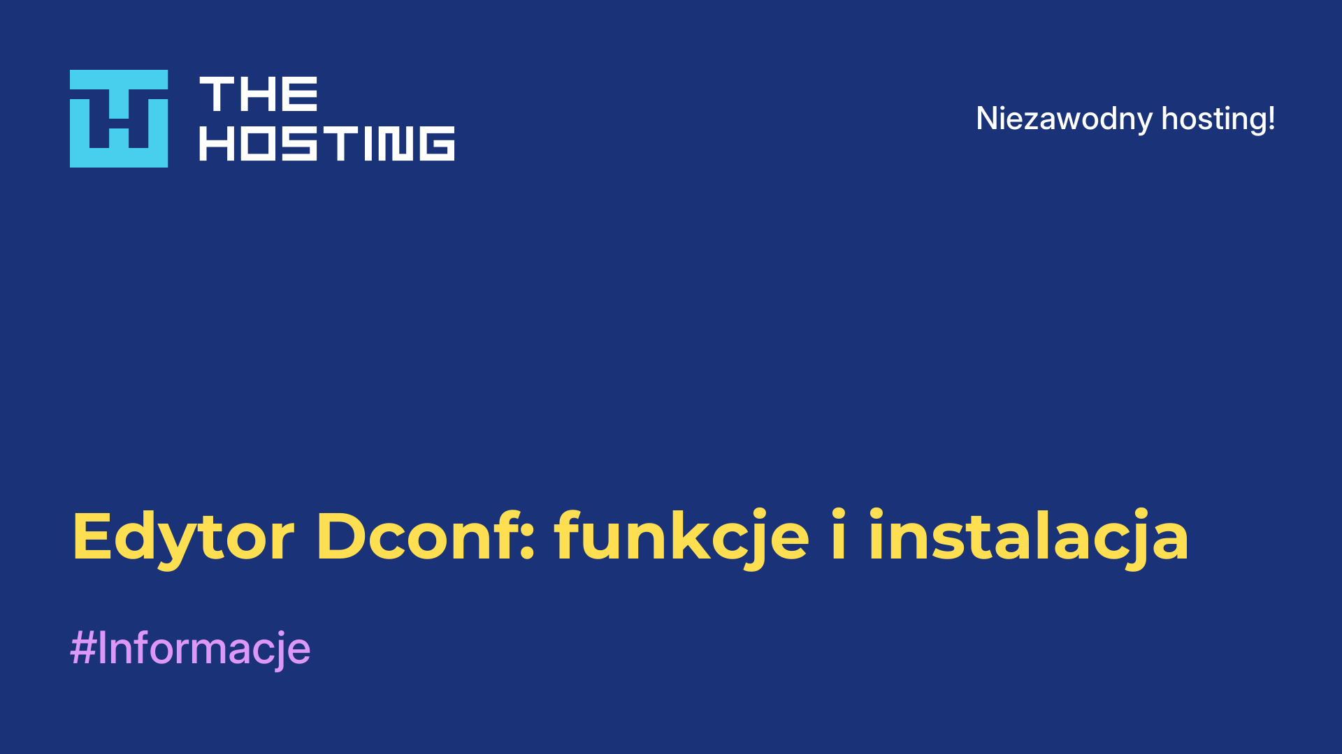 Edytor Dconf: funkcje i instalacja