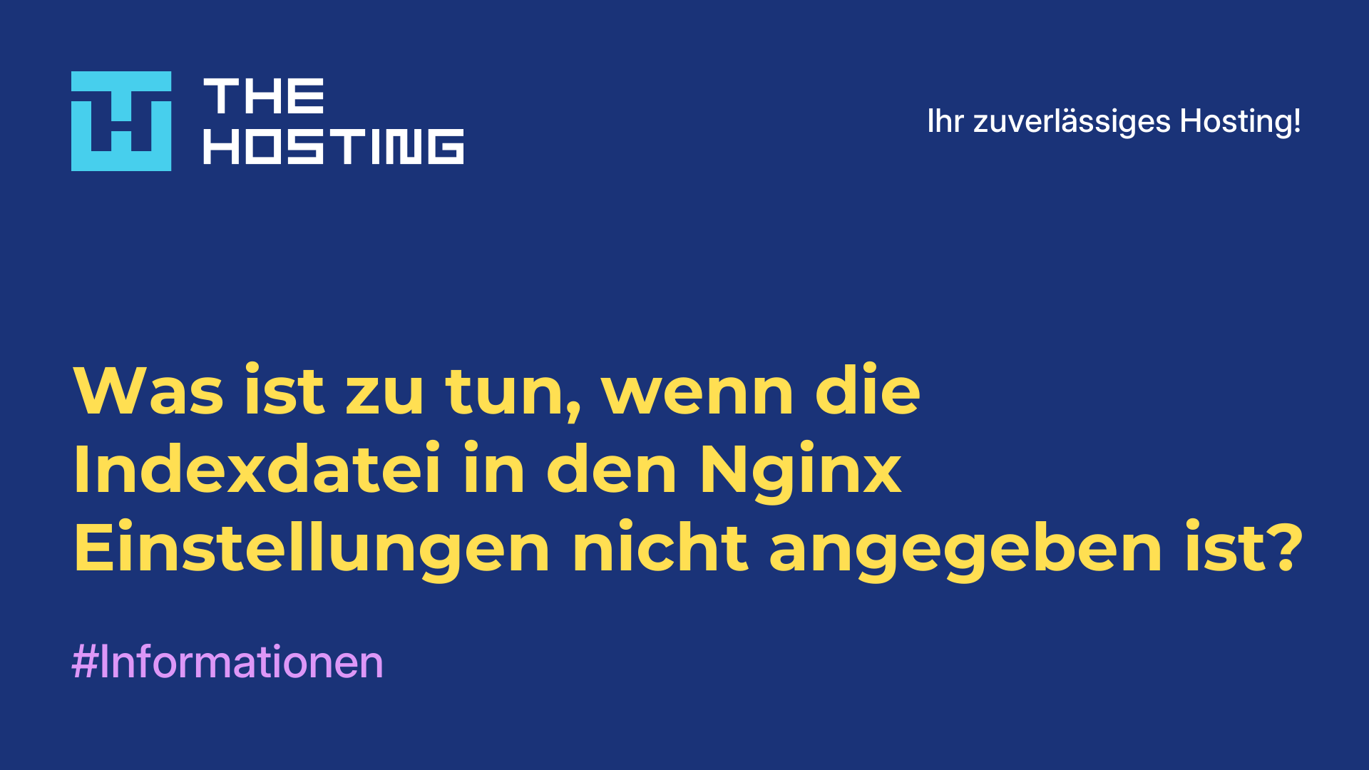Was ist zu tun, wenn die Indexdatei in den Nginx-Einstellungen nicht angegeben ist?