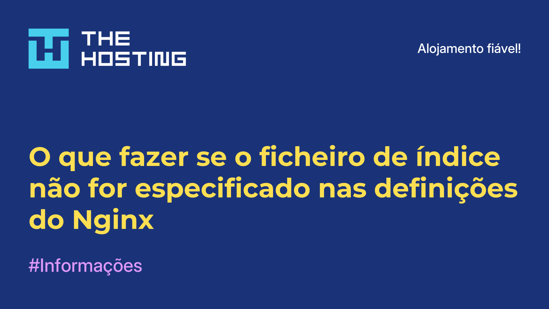 O que fazer se o ficheiro de índice não for especificado nas definições do Nginx