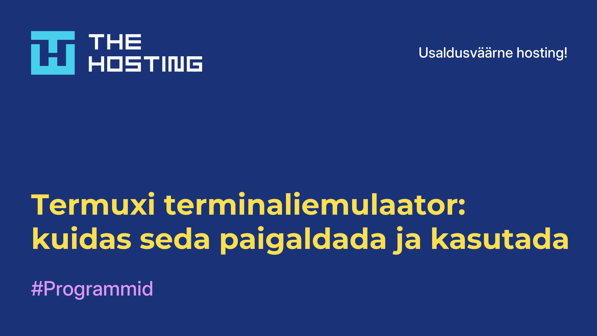 Termuxi terminaliemulaator: kuidas seda paigaldada ja kasutada