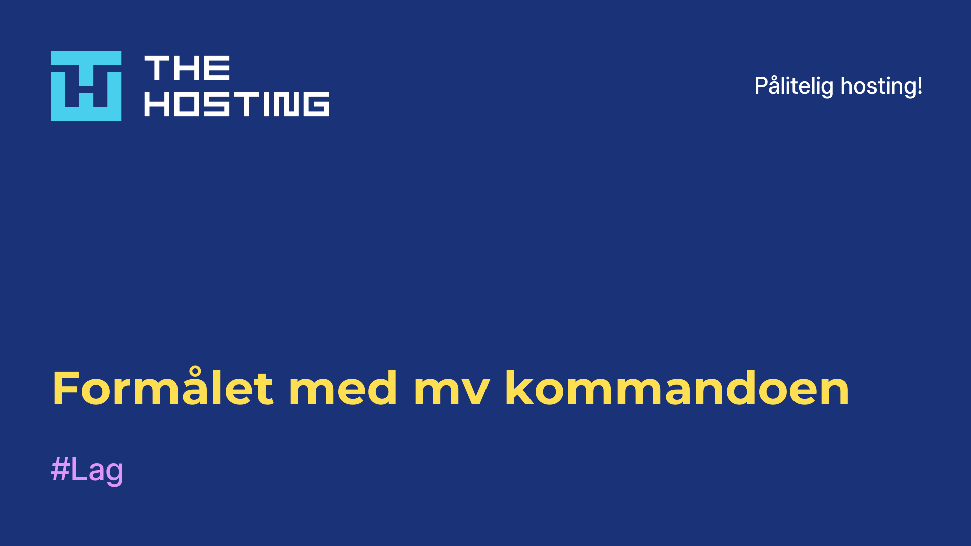 Formålet med mv-kommandoen