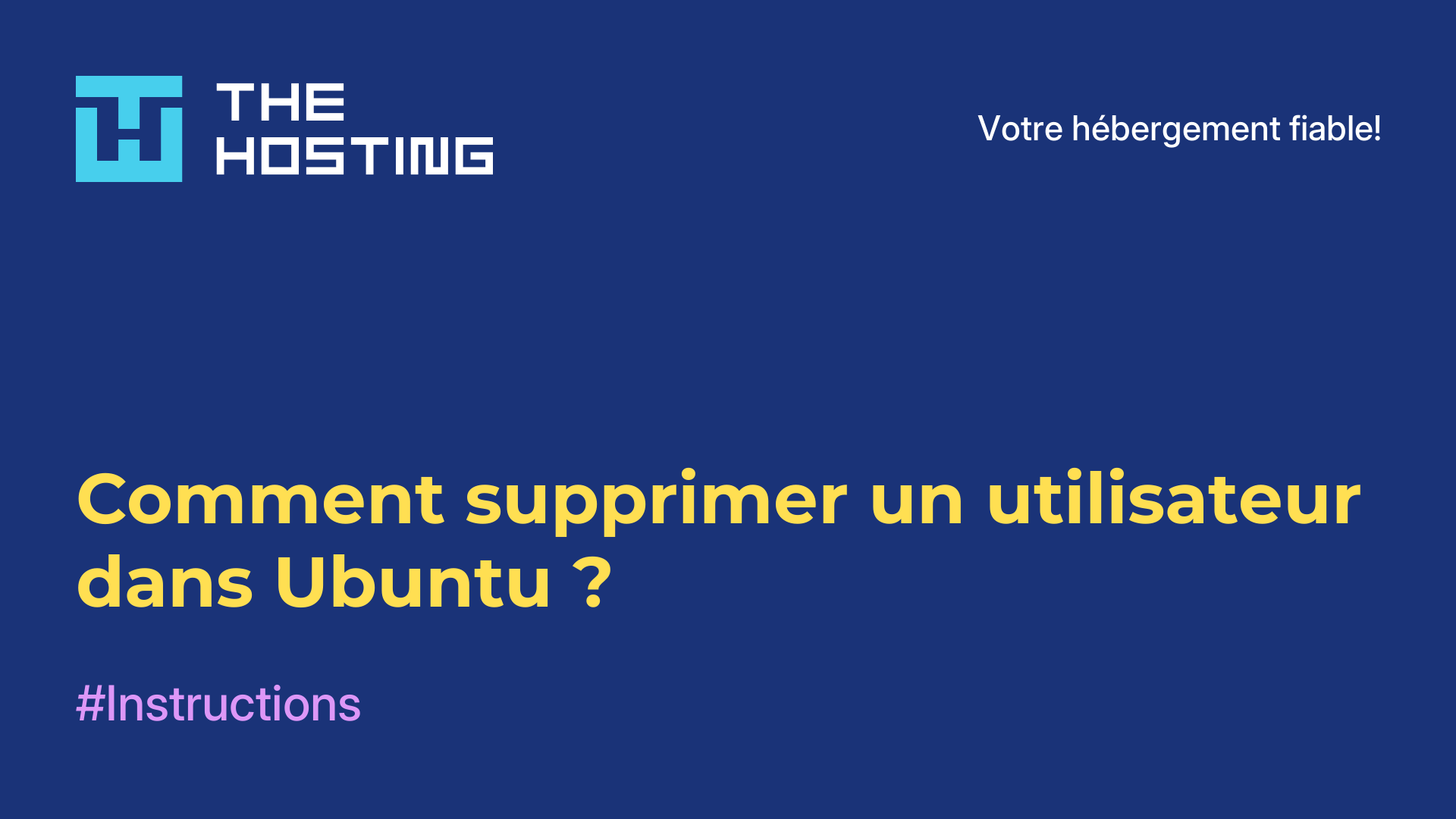 Comment supprimer un utilisateur dans Ubuntu ?