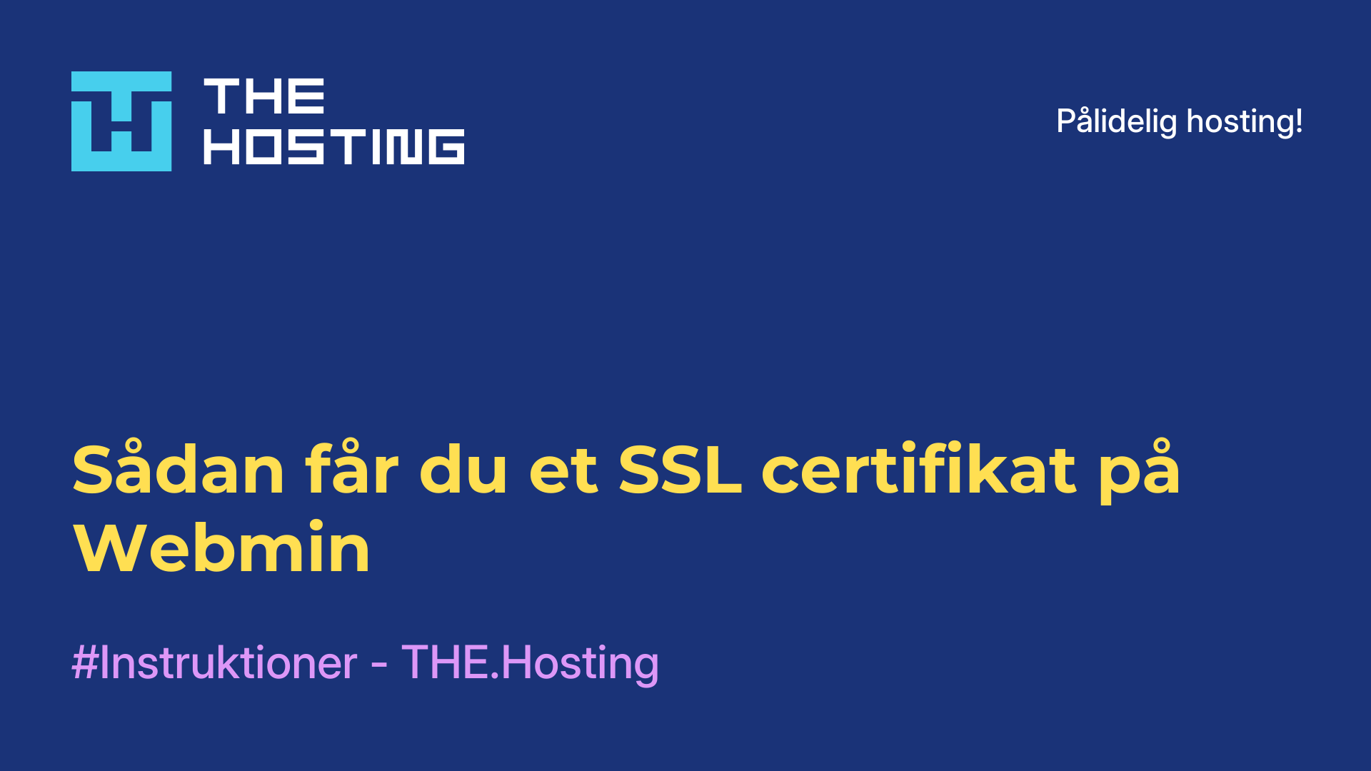 Sådan får du et SSL-certifikat på Webmin