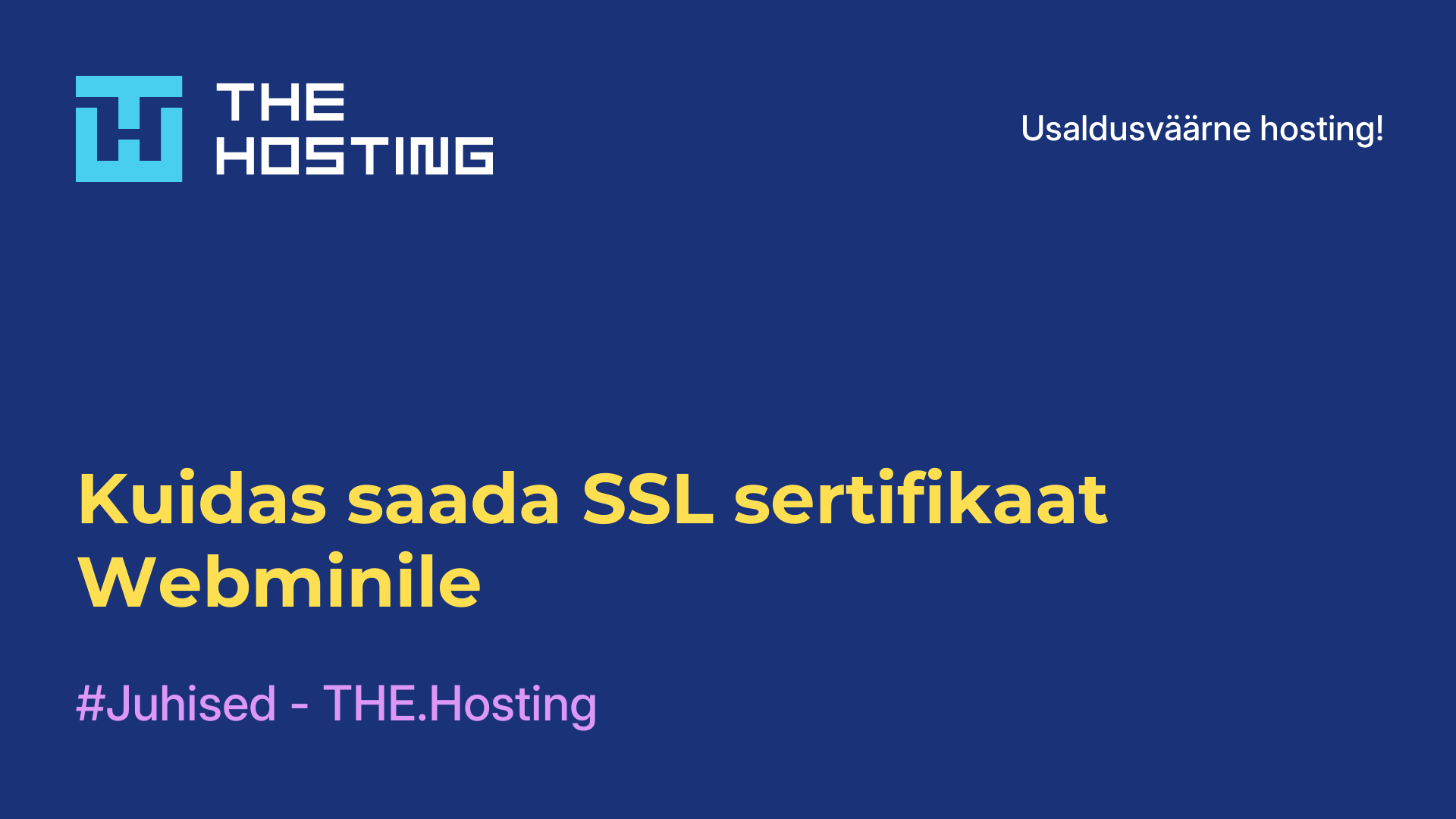 Kuidas saada SSL-sertifikaat Webminile