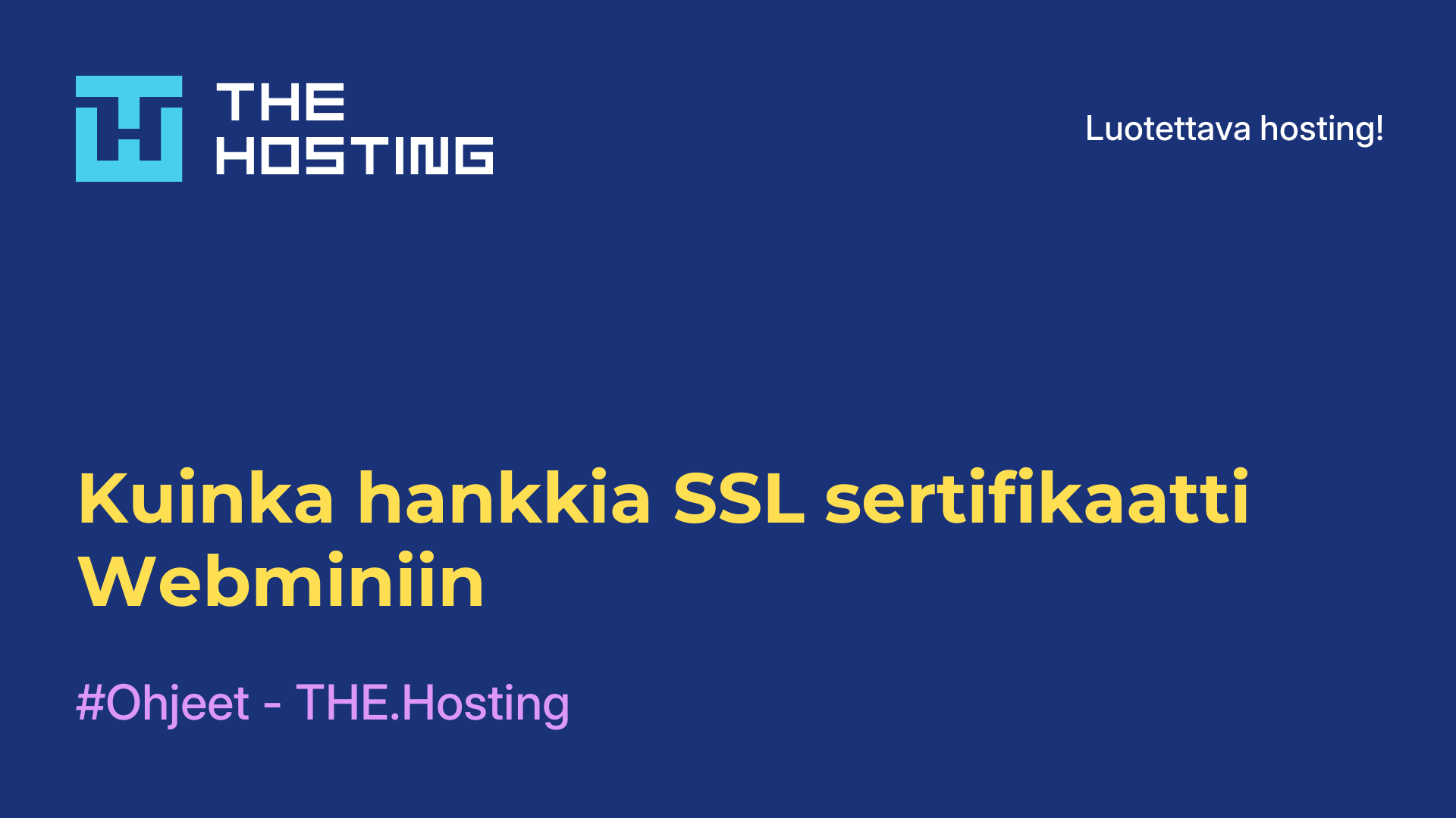 Kuinka hankkia SSL-sertifikaatti Webminiin
