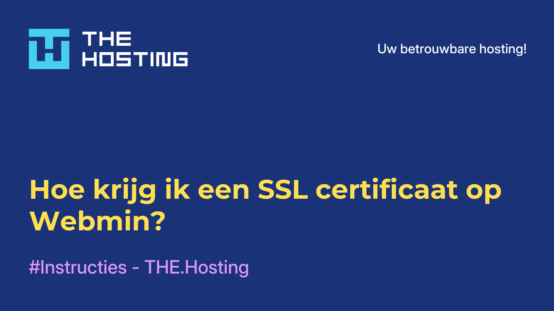 Hoe krijg ik een SSL-certificaat op Webmin?