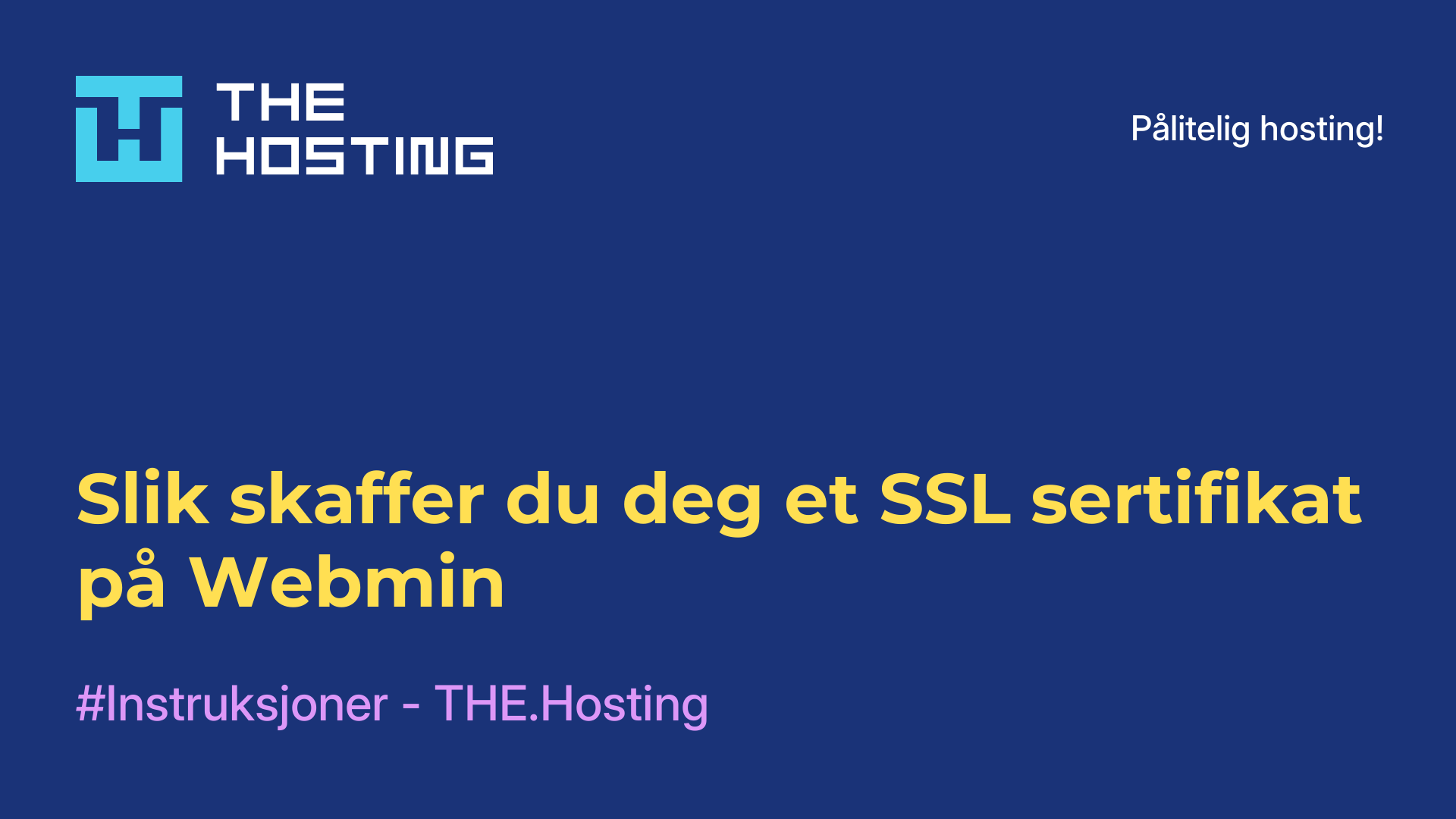 Slik skaffer du deg et SSL-sertifikat på Webmin