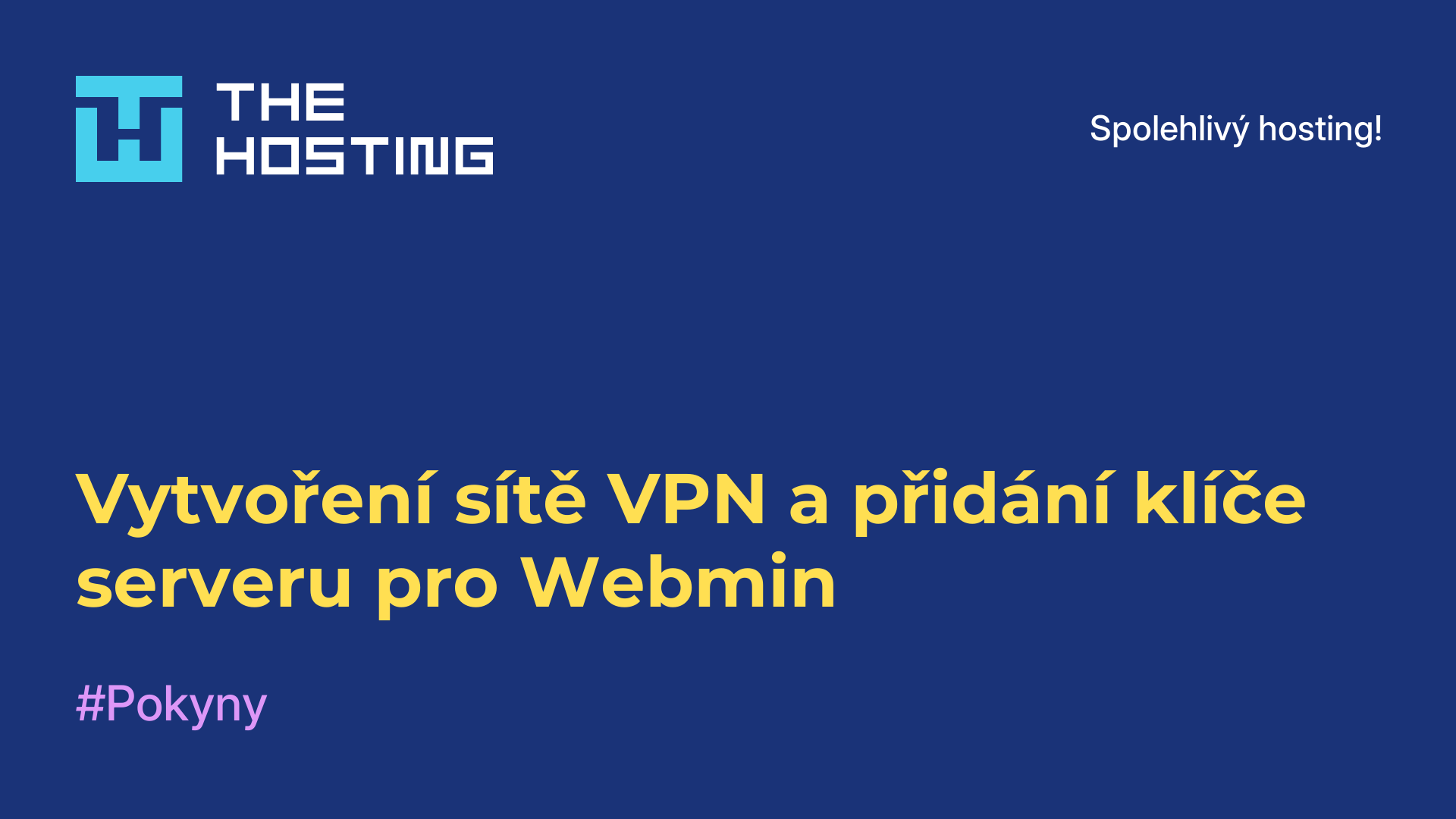 Vytvoření sítě VPN a přidání klíče serveru pro Webmin