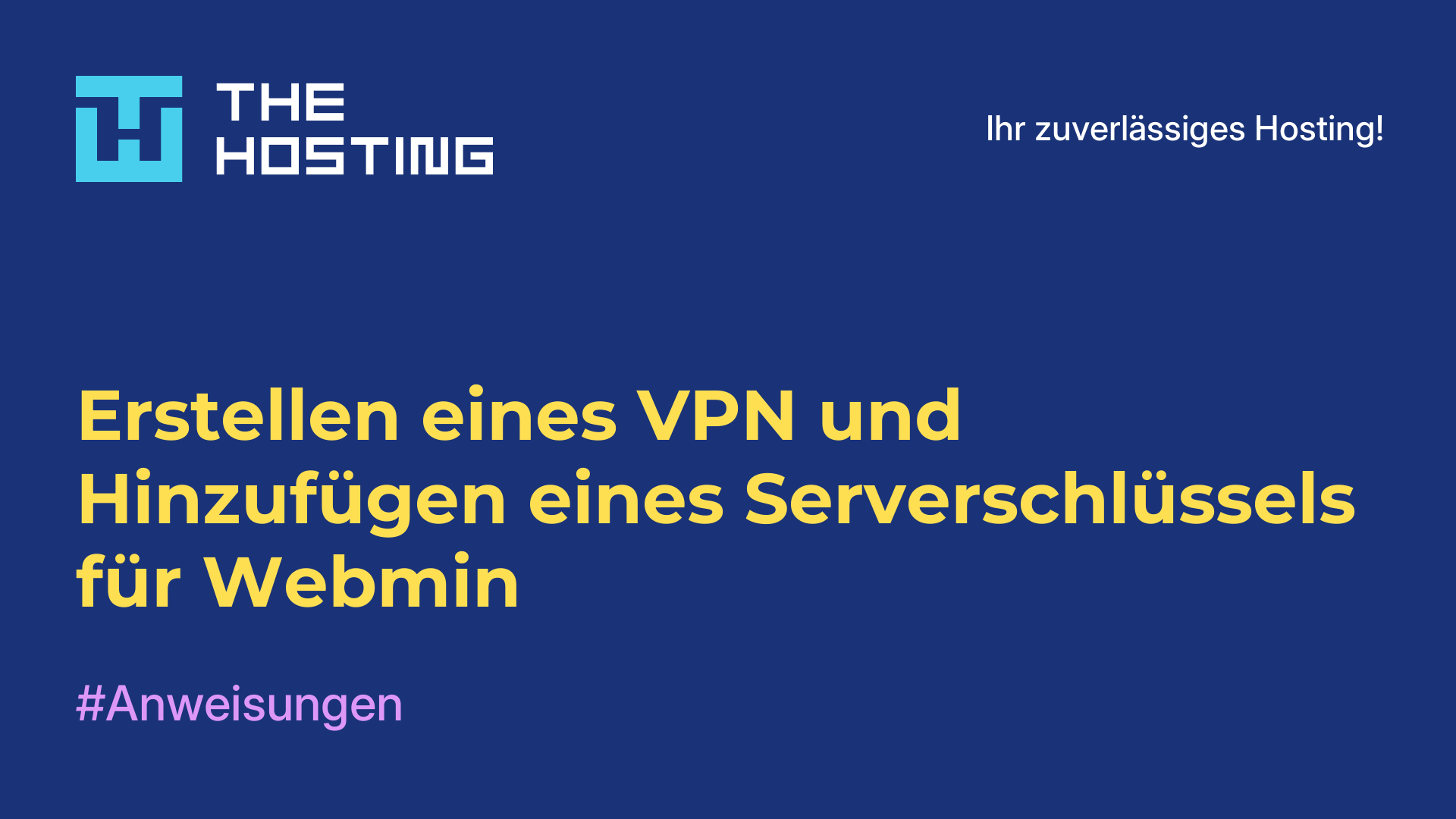 Erstellen eines VPN und Hinzufügen eines Serverschlüssels für Webmin
