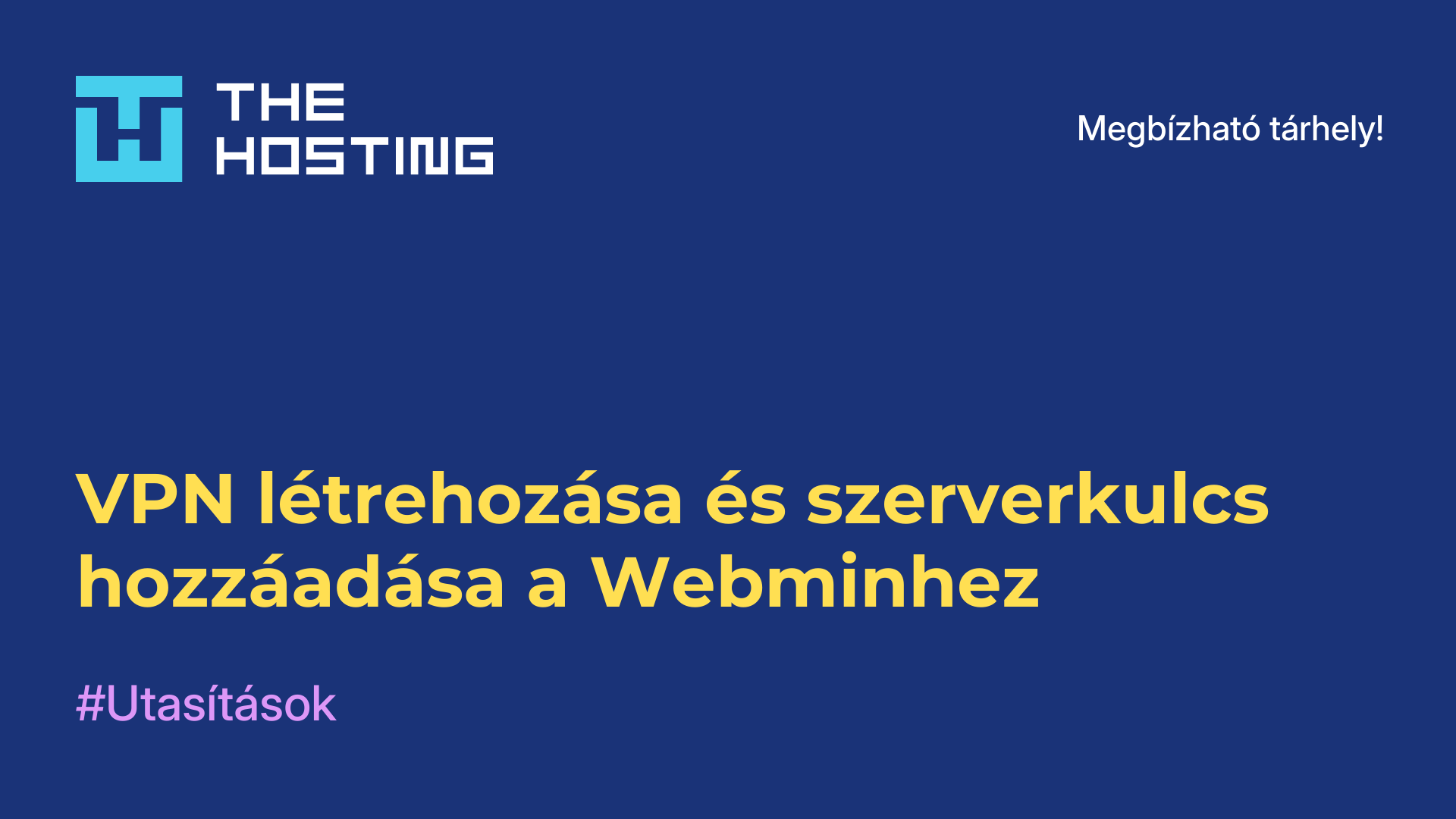 VPN létrehozása és szerverkulcs hozzáadása a Webminhez