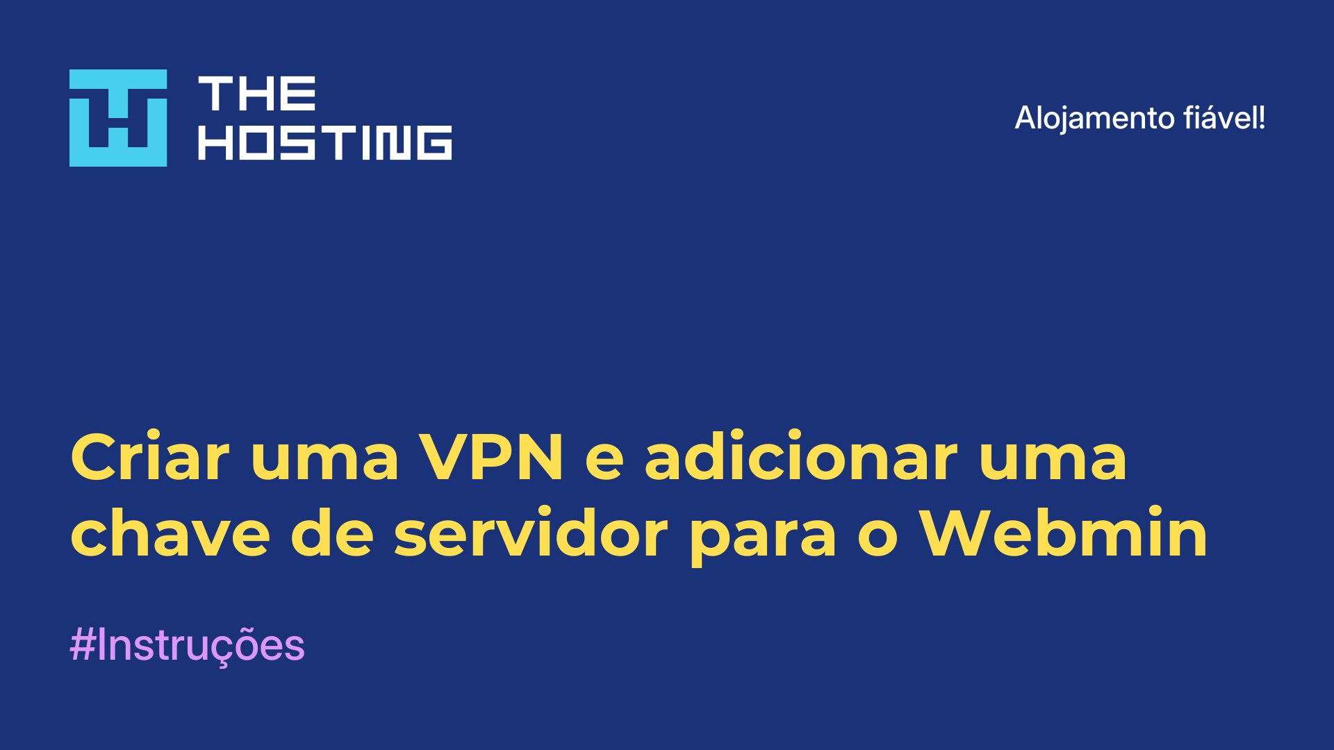 Criar uma VPN e adicionar uma chave de servidor para o Webmin