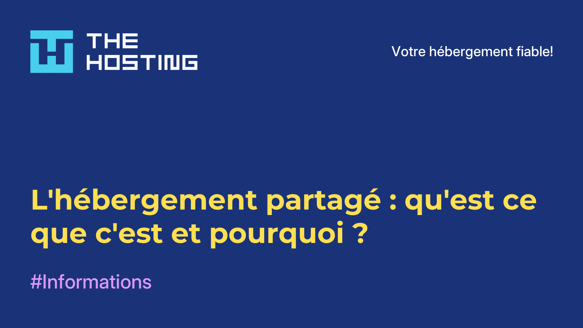 L'hébergement partagé : qu'est-ce que c'est et pourquoi ?