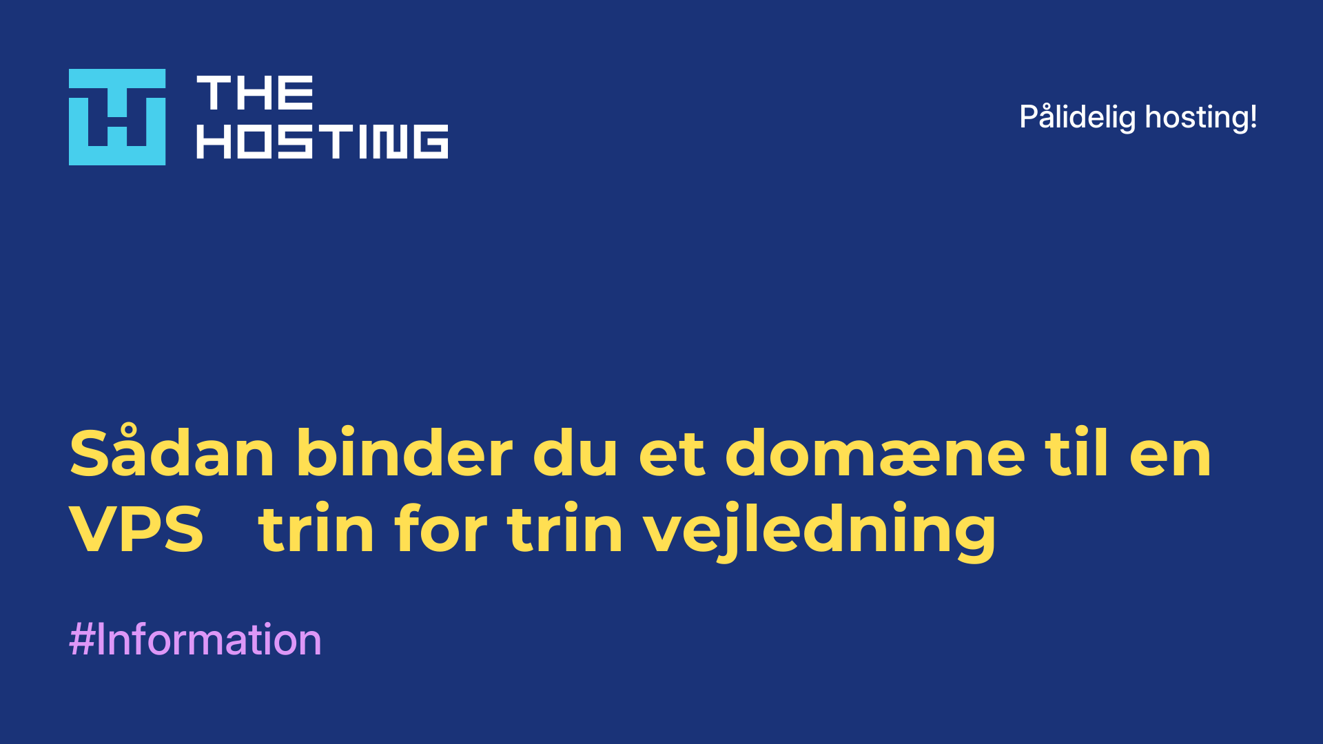 Sådan binder du et domæne til en VPS - trin-for-trin-vejledning