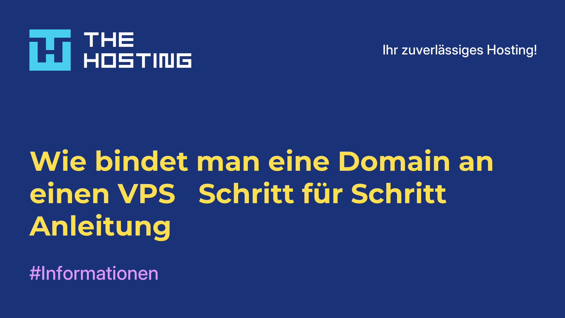 Wie bindet man eine Domain an einen VPS - Schritt-für-Schritt-Anleitung