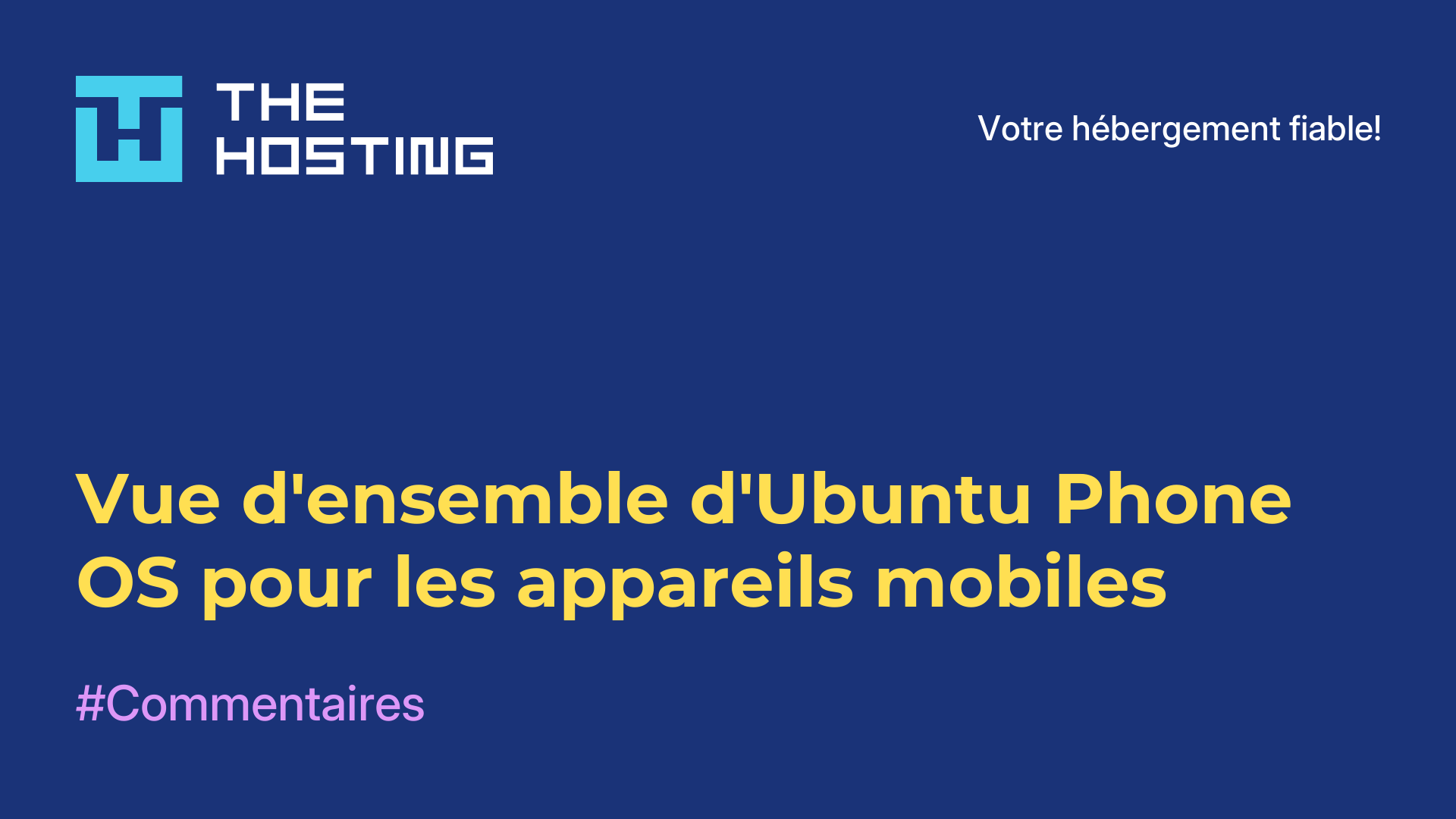 Vue d'ensemble d'Ubuntu Phone OS pour les appareils mobiles